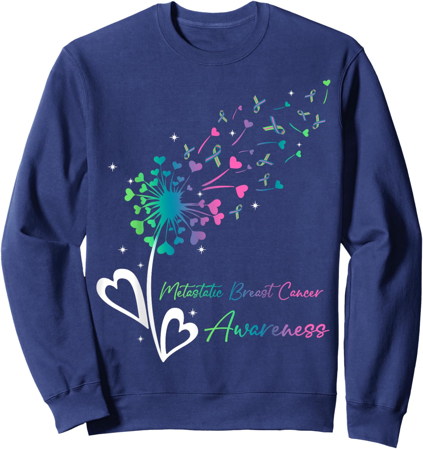 Heart Dandelion Flower Green Teal Pink Ribbons MBC Awareness Sweatshirt - Sweatshirt | Navy