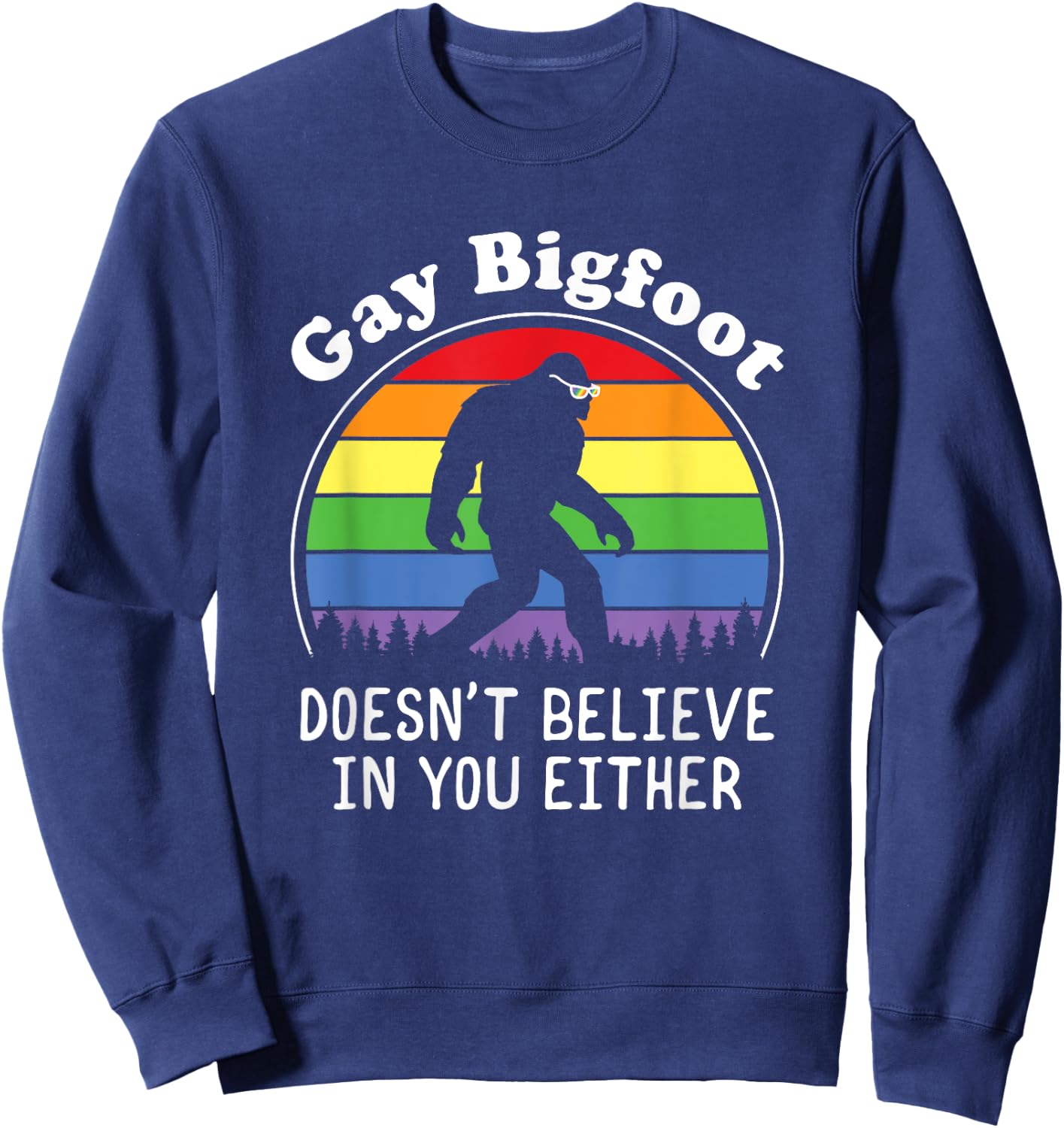 Gay Pride Funny Gay Bigfoot Rainbow Sasquatch Retro Vintage Sweatshirt - Sweatshirt | Navy