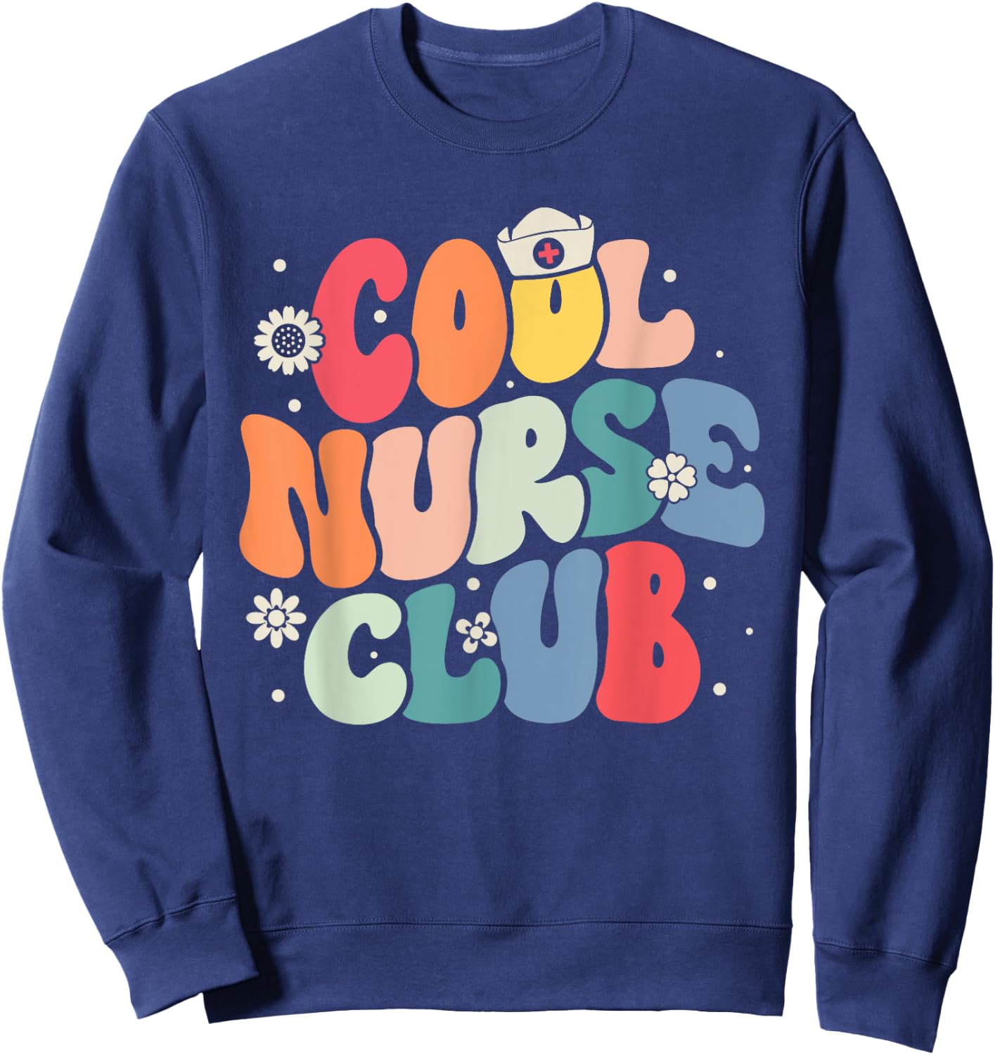 Cool Nurse Club Registered Nurse Nursing Students Groovy Sweatshirt - Sweatshirt | Navy