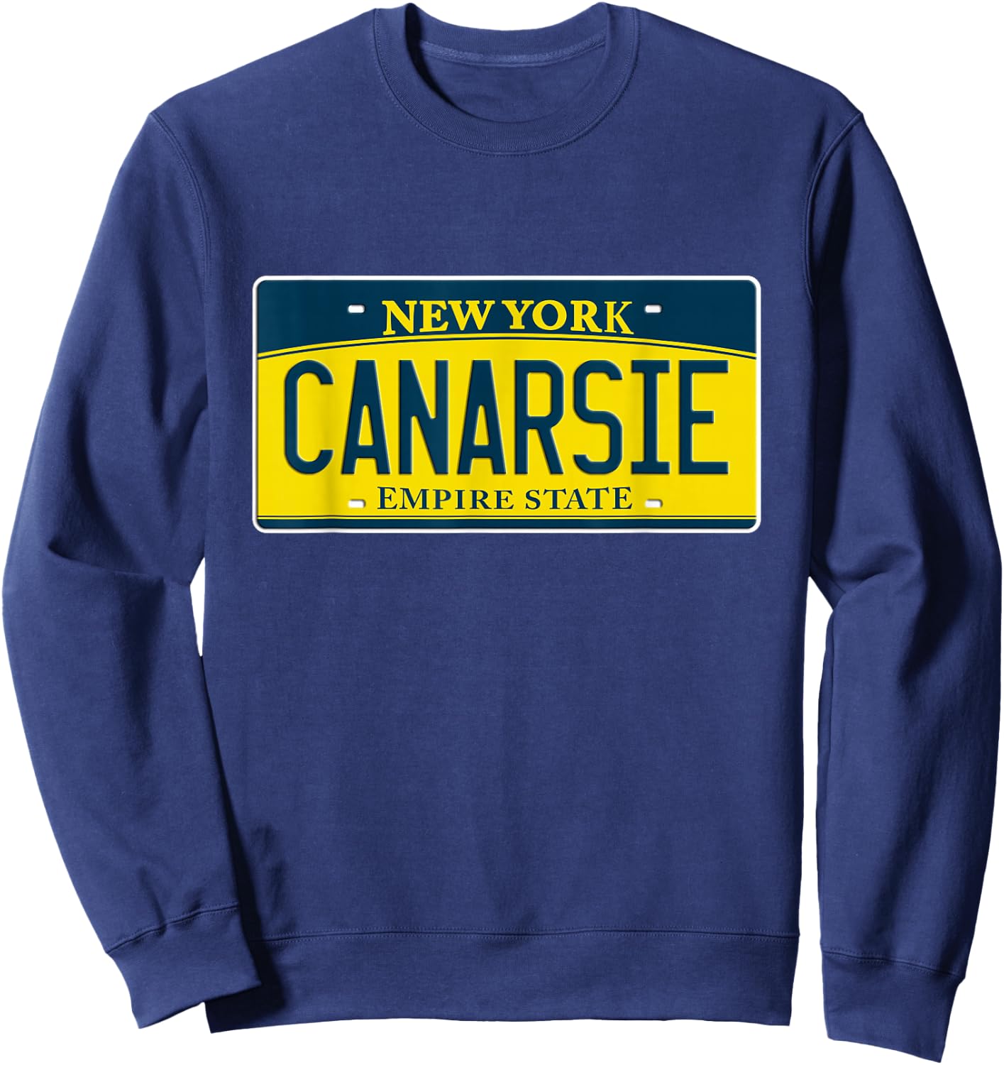 Canarsie Brooklyn NY New York Neighborhood License Plate Sweatshirt - Sweatshirt | Navy