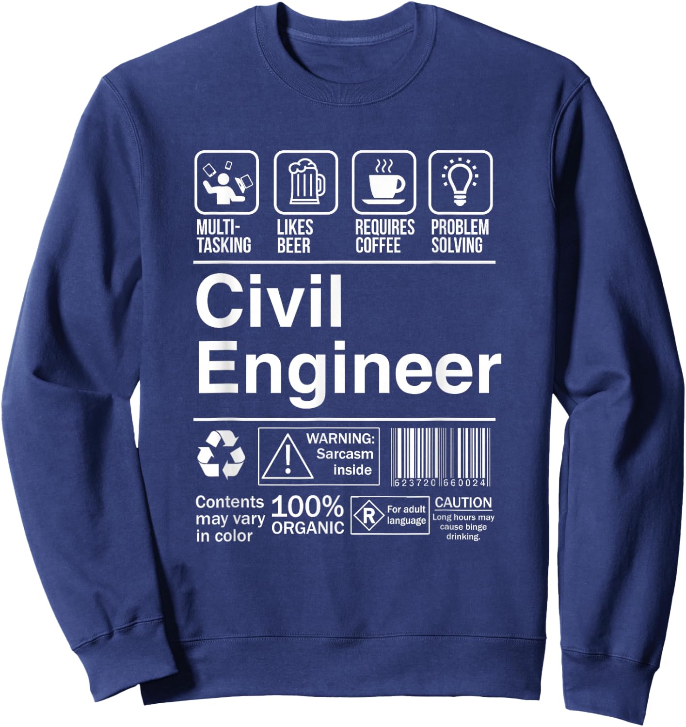 Civil Engineer Product Label Funny Gift Sweatshirt - Sweatshirt | Navy