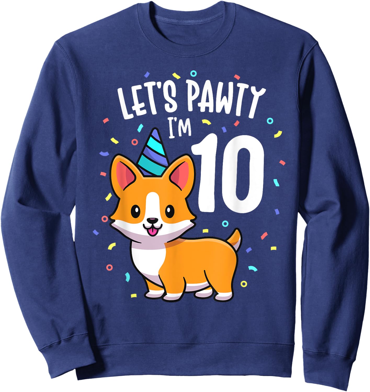 10 Years Old Corgi Dog Lover 10th Birthday Party Outfit Kid Sweatshirt - Sweatshirt | Navy