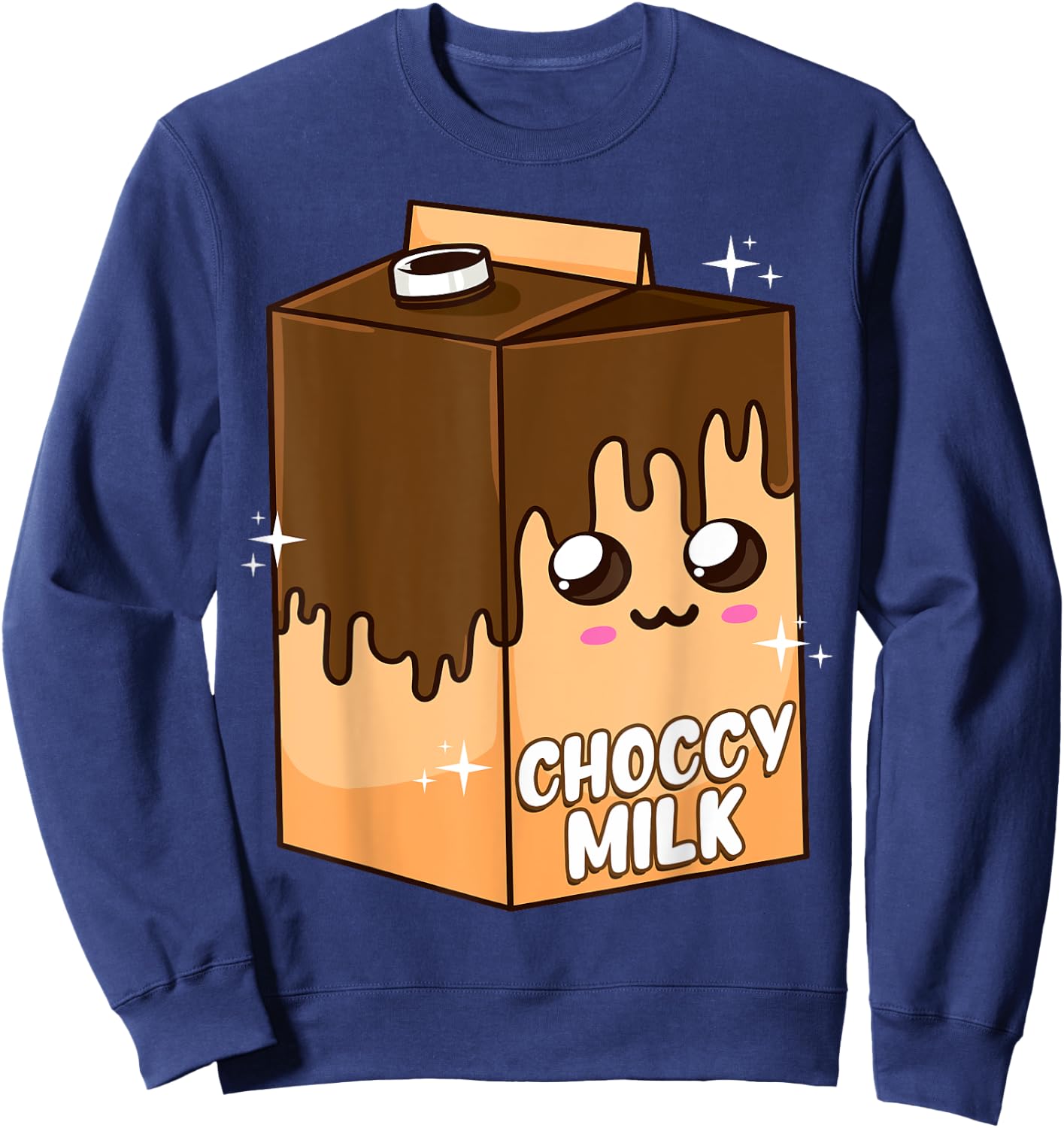 Kawaii Choccy Milk Chocolate Milk Cute Meme Lover Sweatshirt - Sweatshirt | Navy