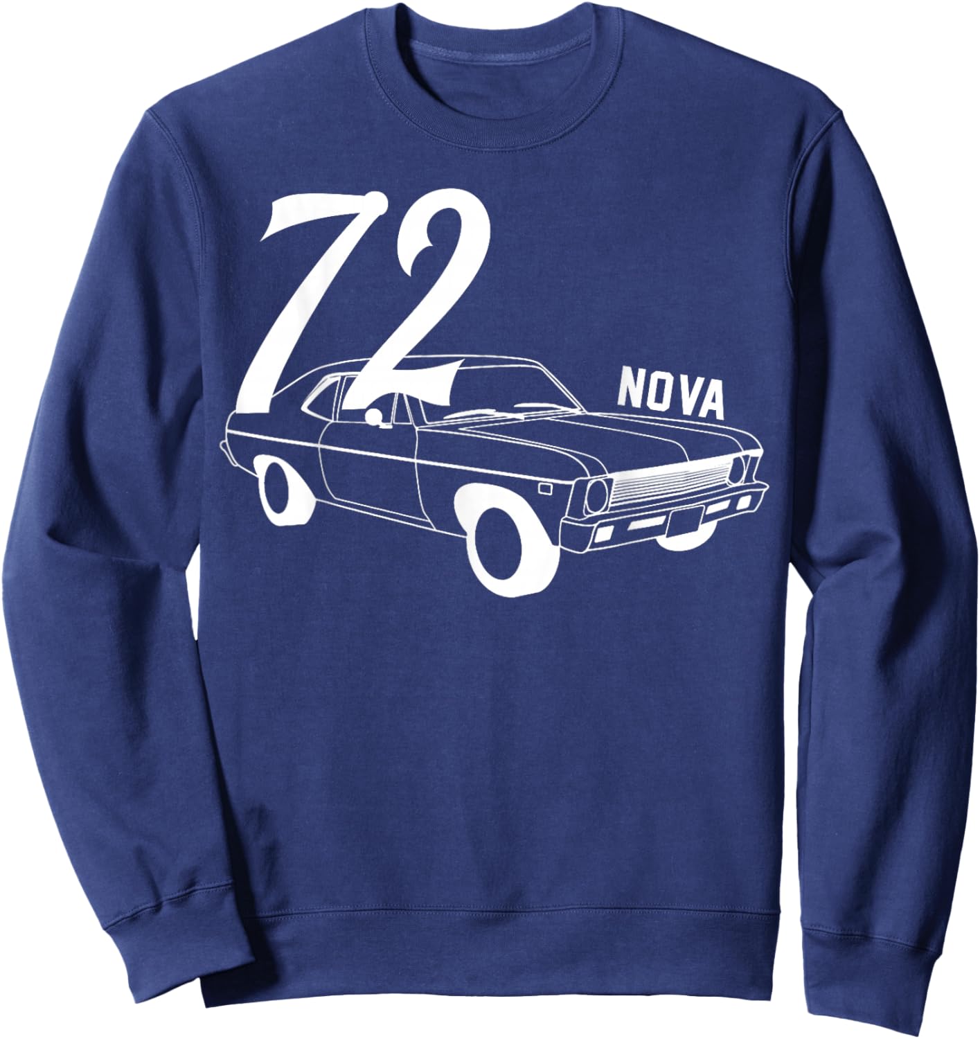 1972 72 Chevys Nova 2 Classic Car Old School Muscle Car Sweatshirt - Sweatshirt | Navy
