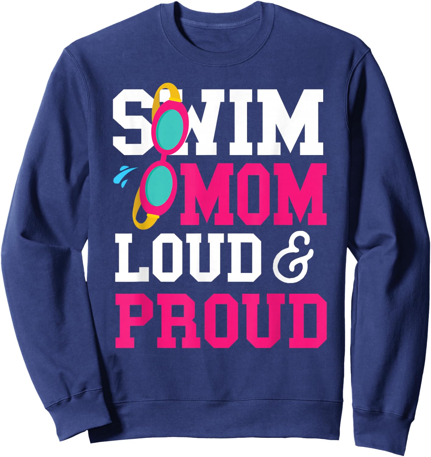 Swimming Swimmer Swim Mom Sweatshirt - Sweatshirt | Navy