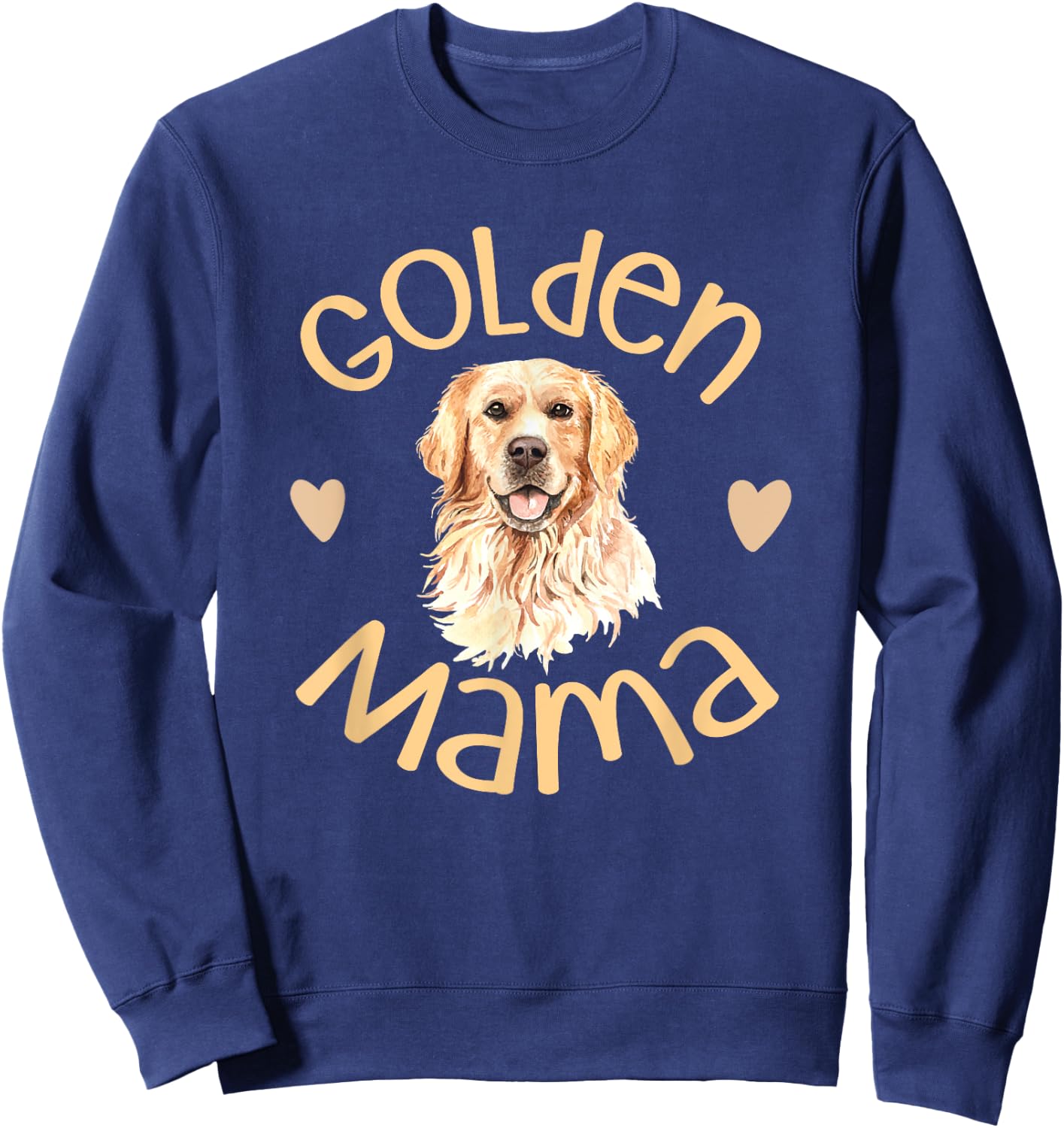 Golden Mama Cute Golden Retriever Dog Mom Pet Men Women Sweatshirt - Sweatshirt | Navy