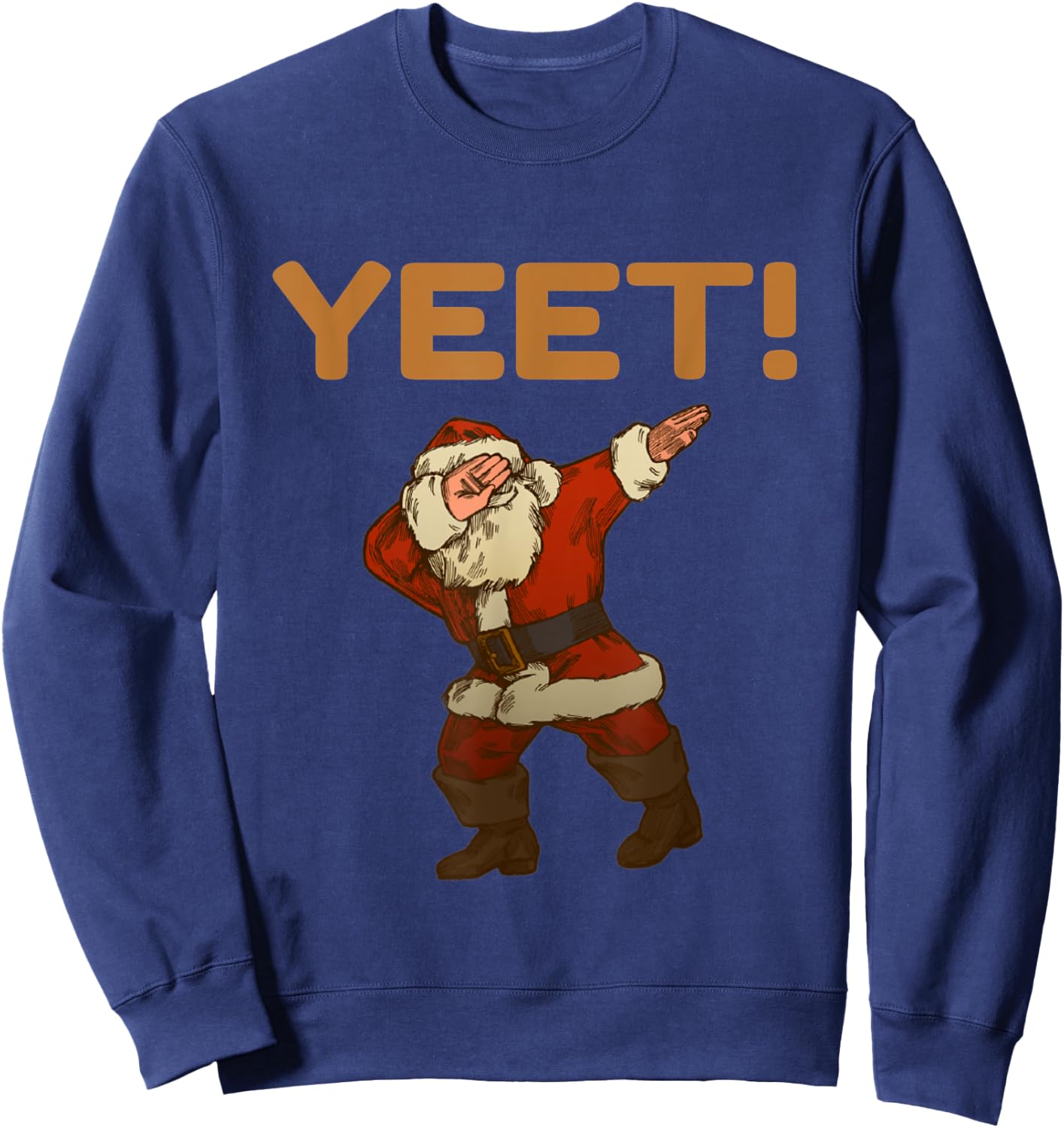 Yeet Dab Meme Dabbing Santa Christmas Yeet Funny YAH YEET Sweatshirt - Sweatshirt | Navy