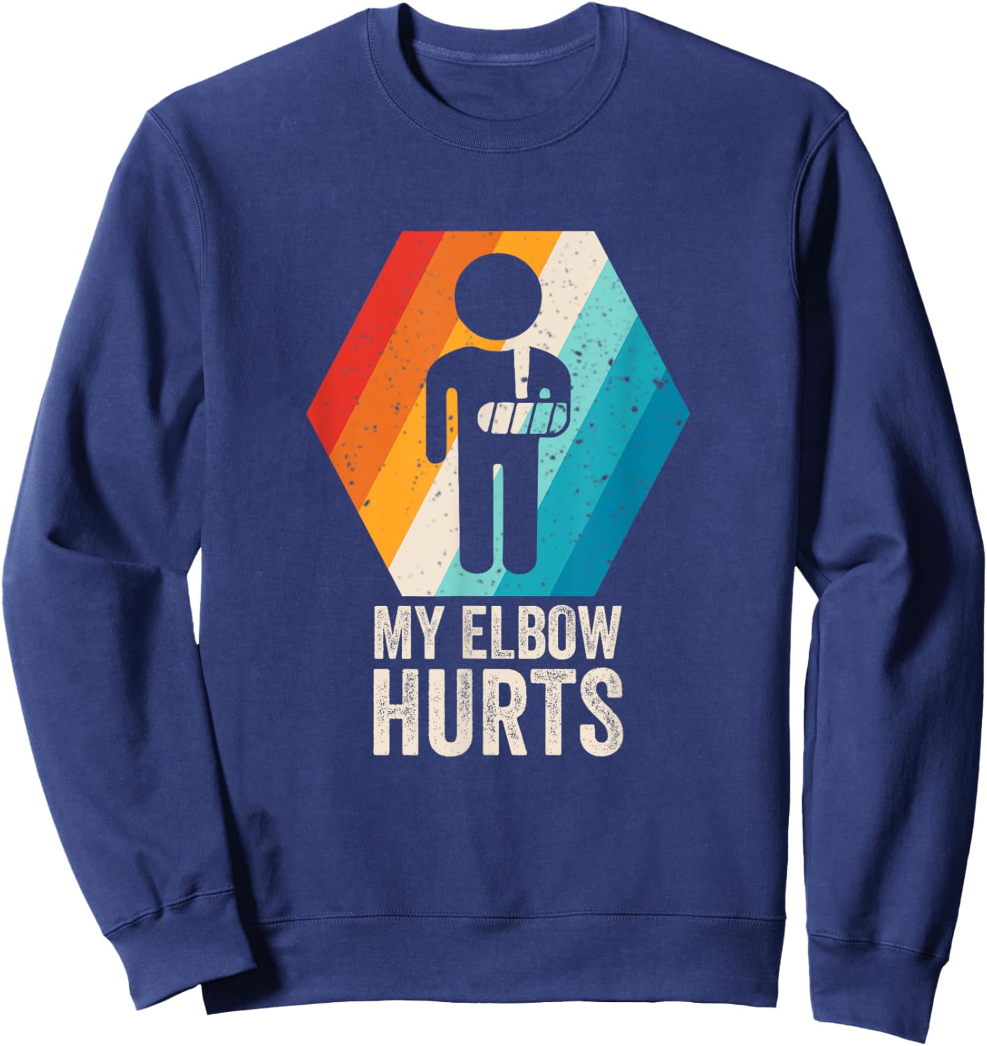 My Elbow Hurts Ellow Cancer Vintage Design Sweatshirt - Sweatshirt | Navy