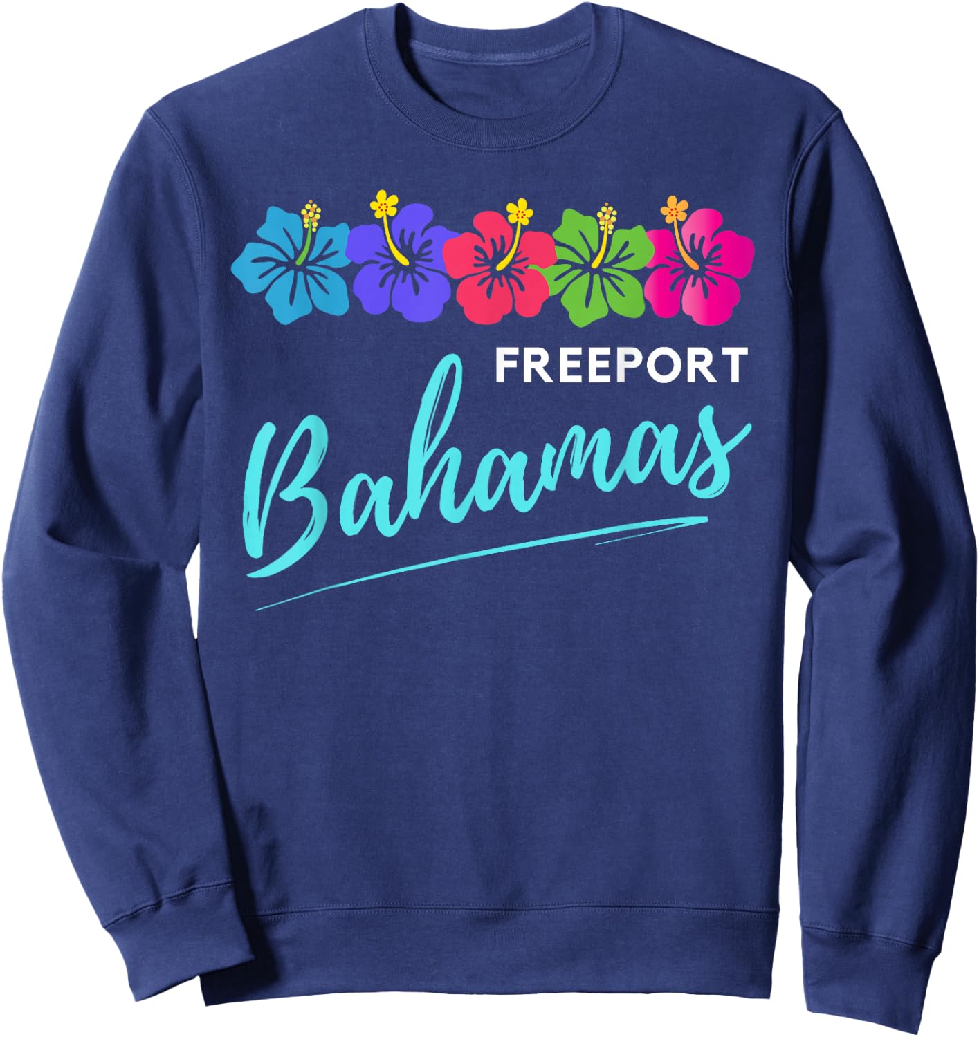 Freeport Bahamas Tropical Flower Beach Vacation Family Group Sweatshirt - Sweatshirt | Navy