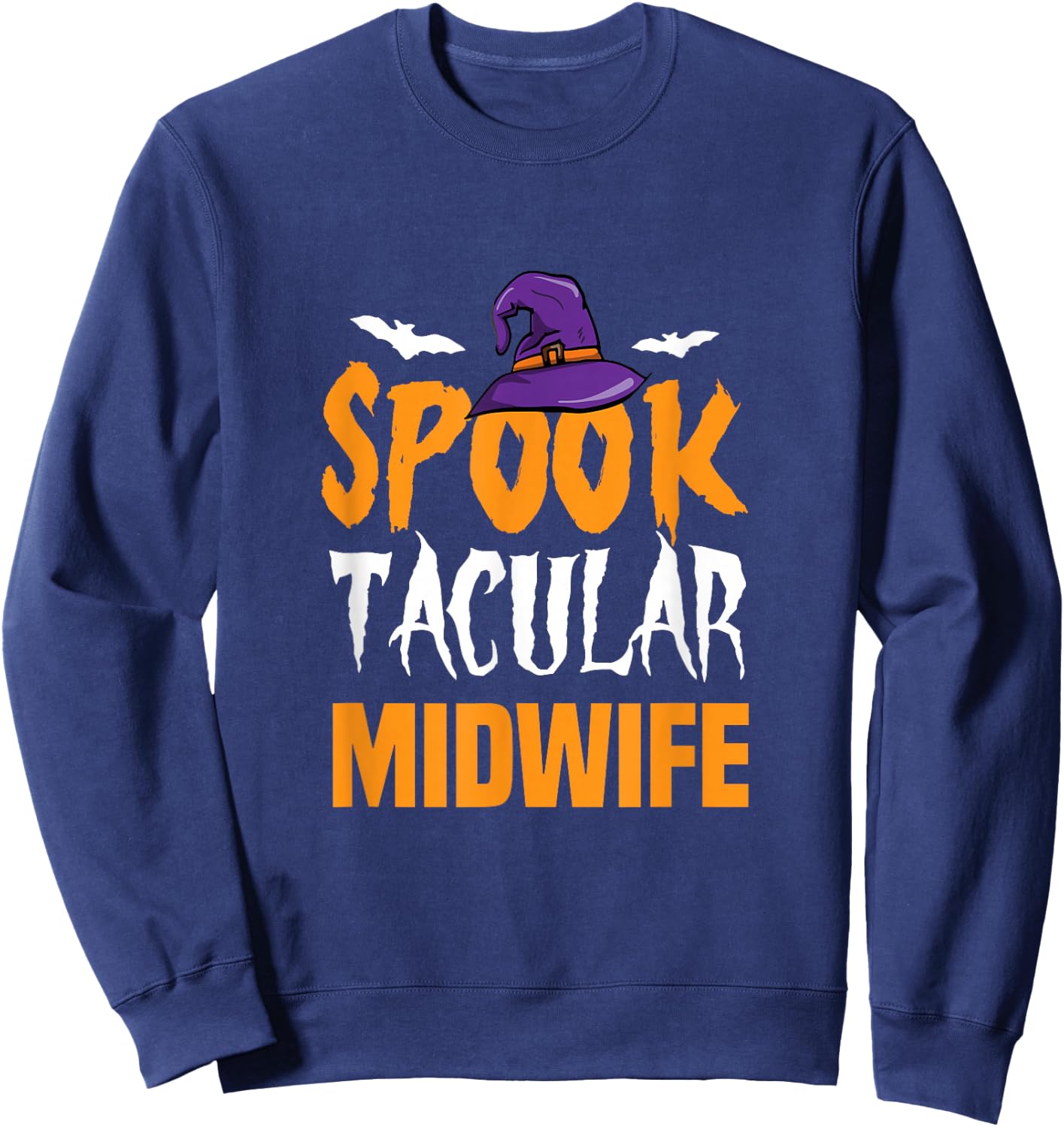 Spooktacular Midwife Halloween Costume Sweatshirt - Sweatshirt | Navy