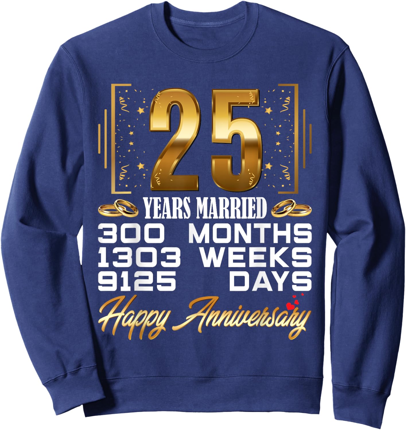 25 Years Married - Funny 25th Wedding Anniversary Sweatshirt - Sweatshirt | Navy