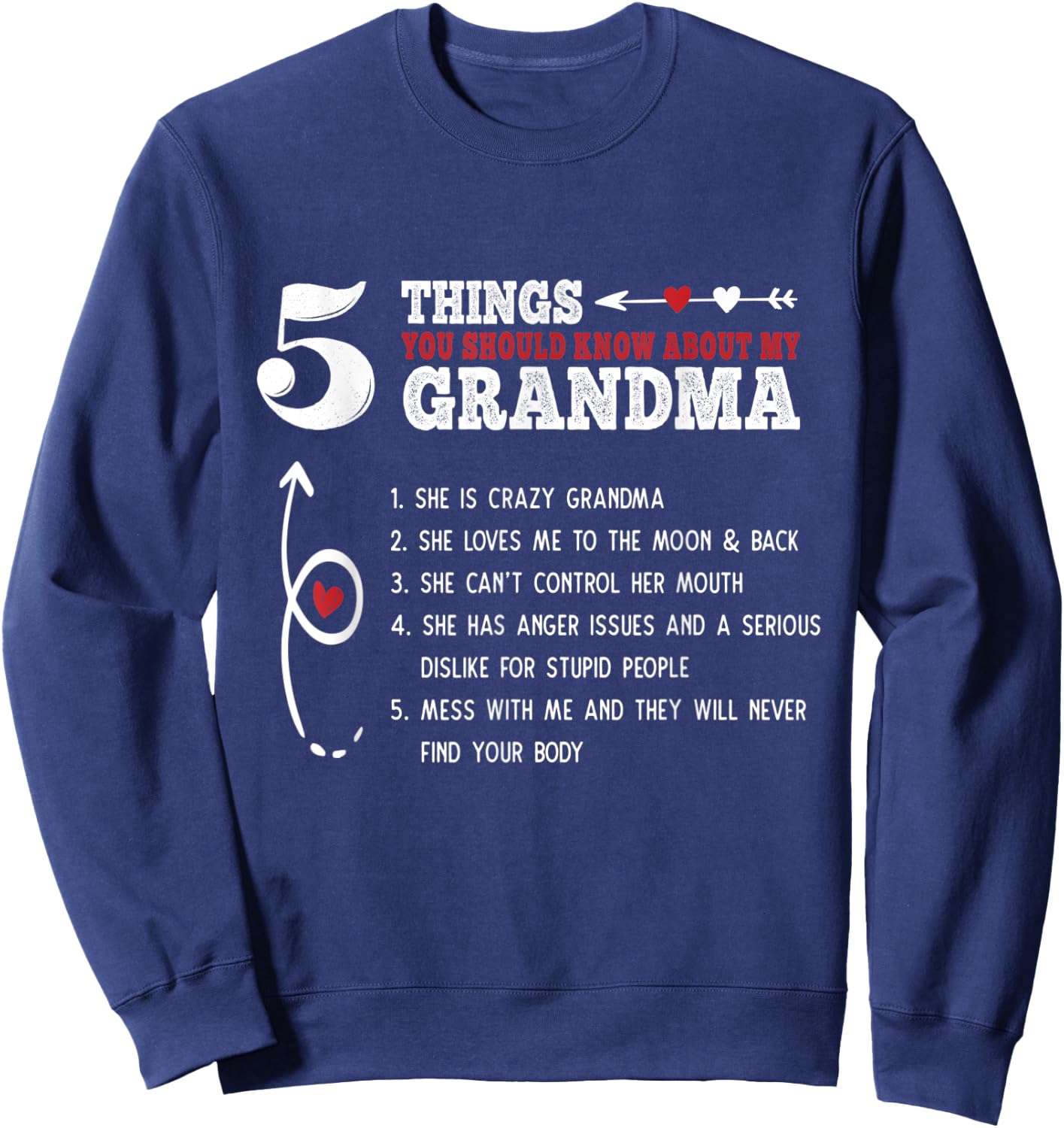 5 Things You Should Know About My Grandma Funny Saying Gift Sweatshirt - Sweatshirt | Navy