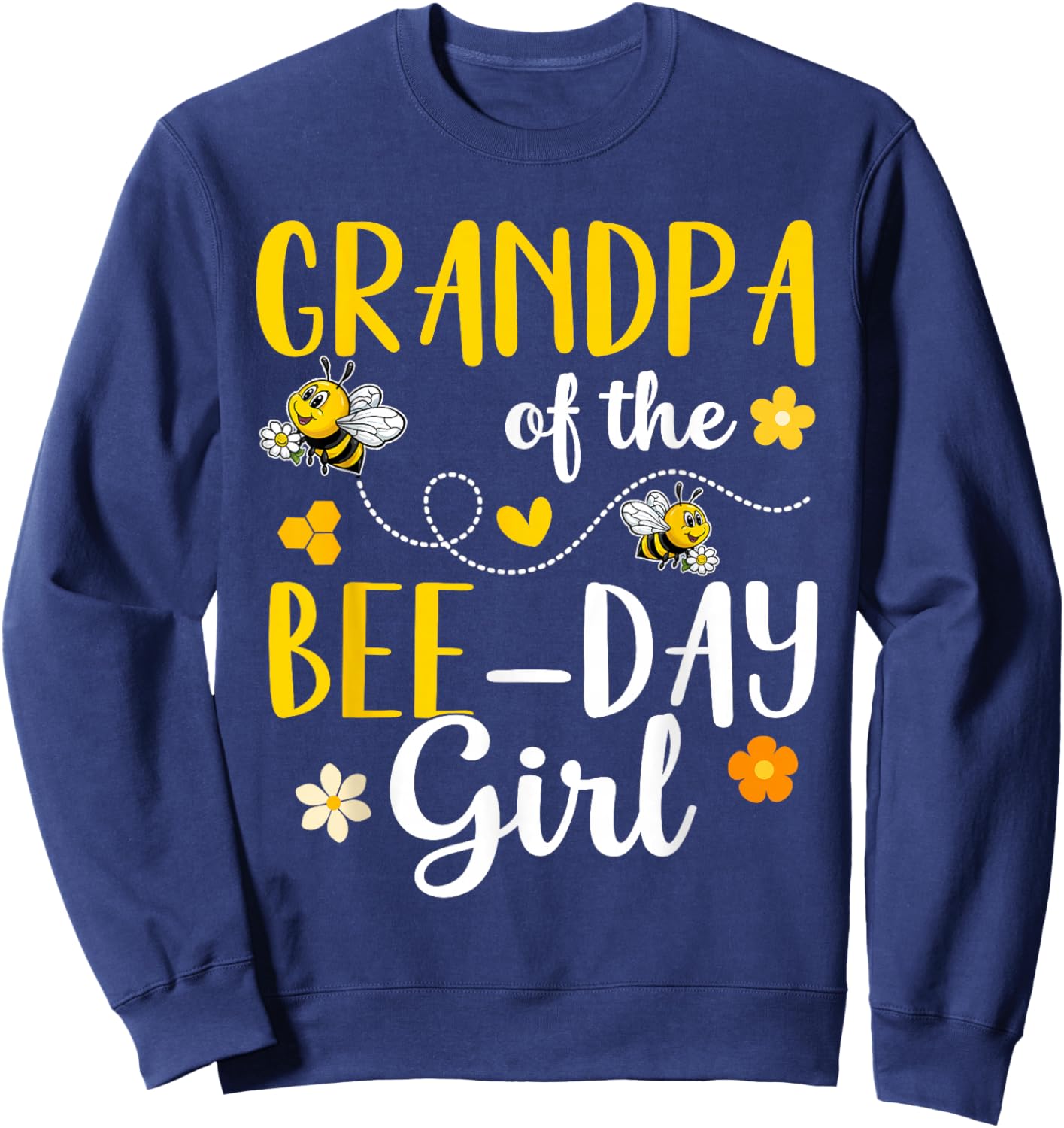 Grandpa of The Bee Day Girl Bee Birthday Party Themed Sweatshirt - Sweatshirt | Navy