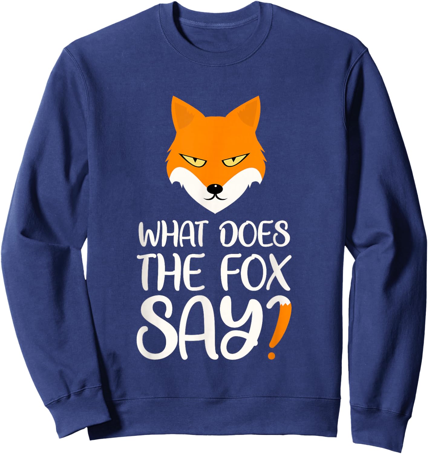 What Does the Fox Design say Sweatshirt - Sweatshirt | Navy