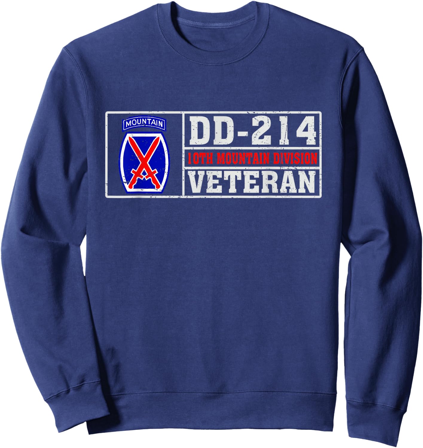 Proud 10th Mountain Division Veteran US Infantry Military Sweatshirt - Sweatshirt | Navy