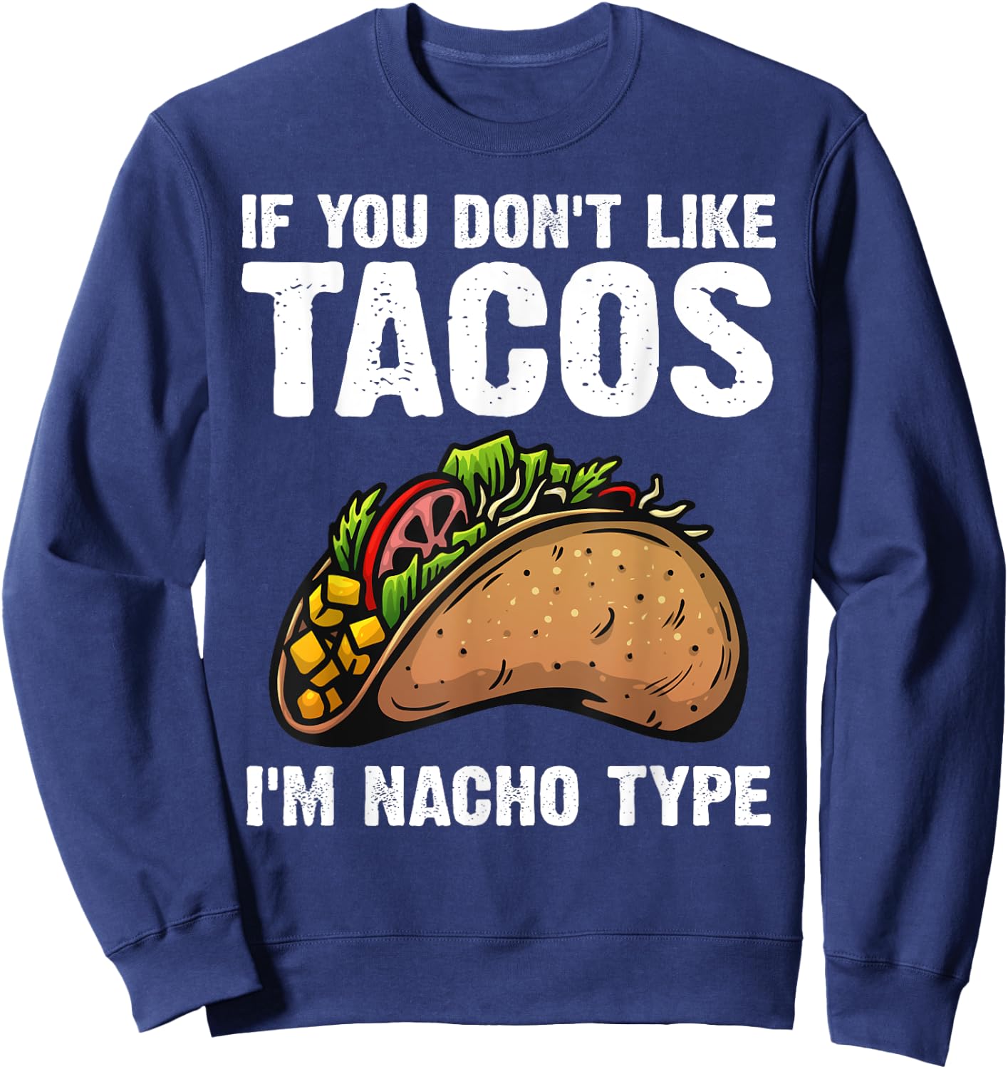 Cute Taco Design Women Kids Mexican Food Taco Lover Sweatshirt - Sweatshirt | Navy