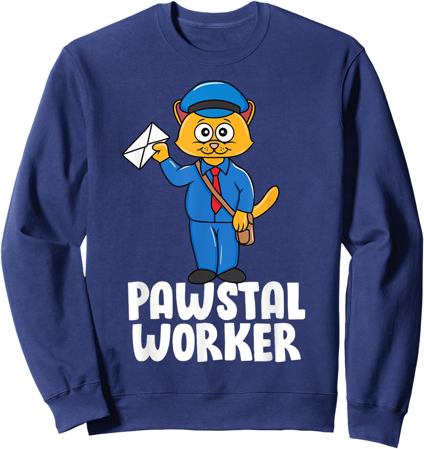 Postal Worker Funny Cat Pun Mailman Mail Lady Gift Sweatshirt - Sweatshirt | Navy