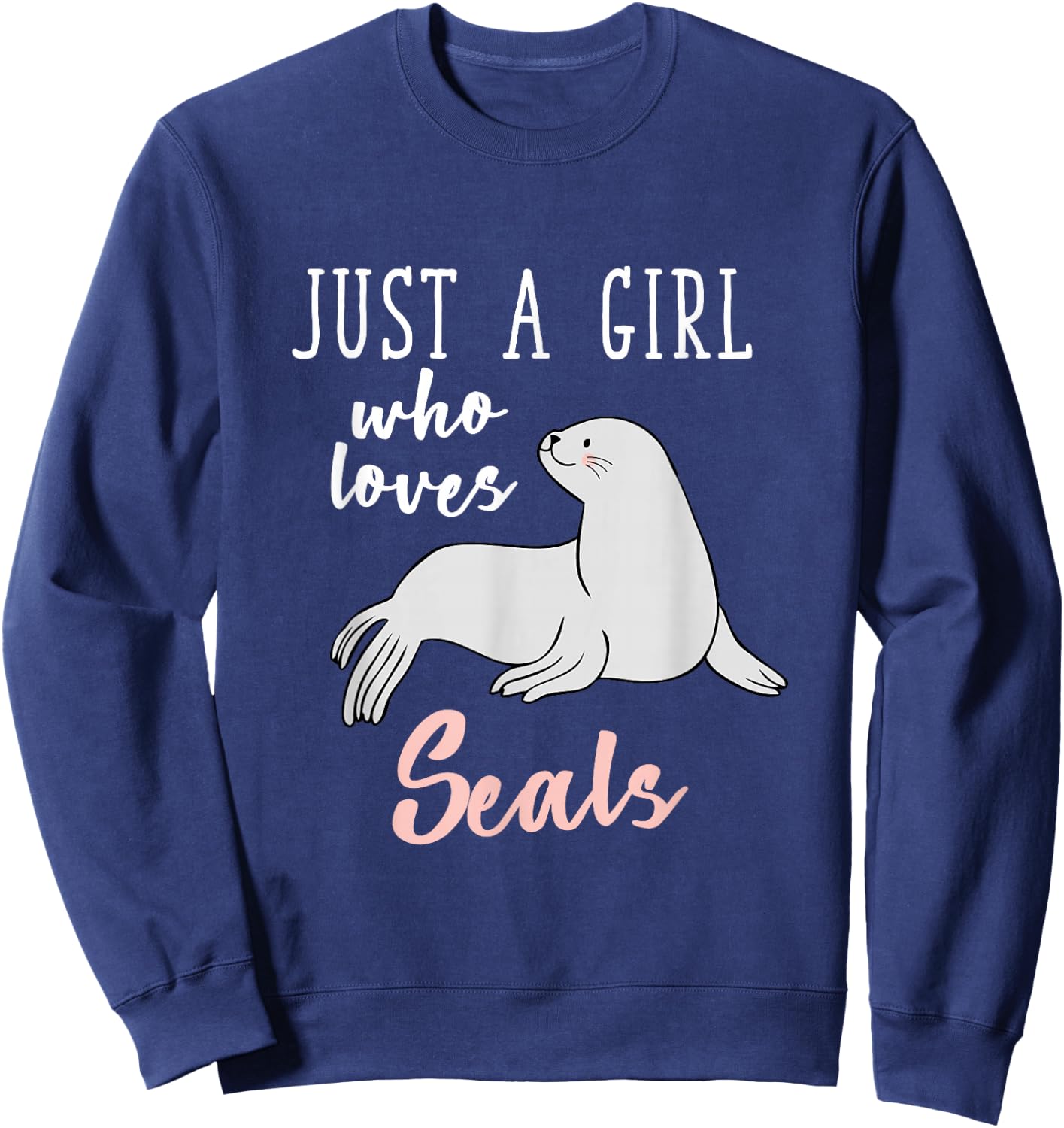 Ocean Animal Lover Gift Women Girls Kids Seal Sweatshirt - Sweatshirt | Navy