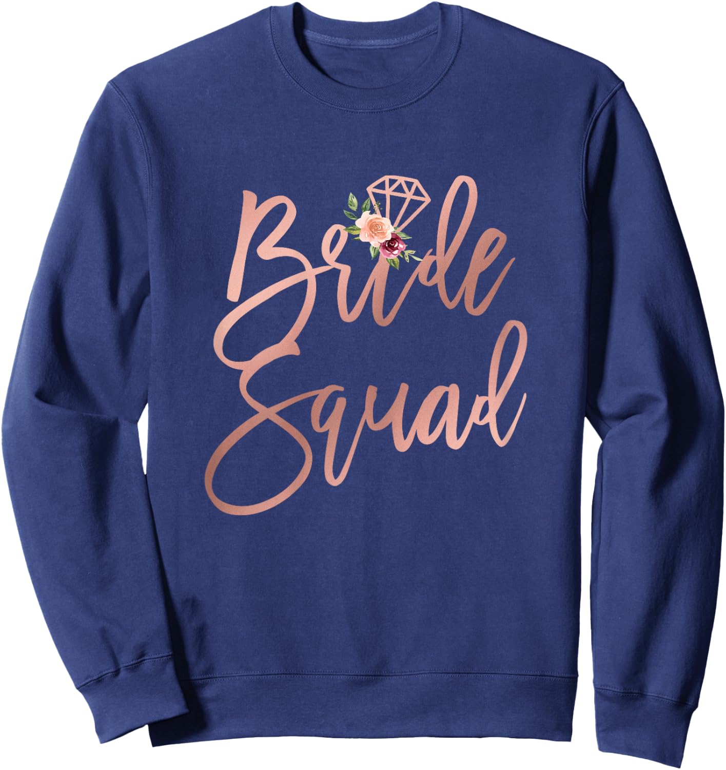 Wedding Shower for Bridesmaid Best Friends Bride Squad Sweatshirt - Sweatshirt | Navy
