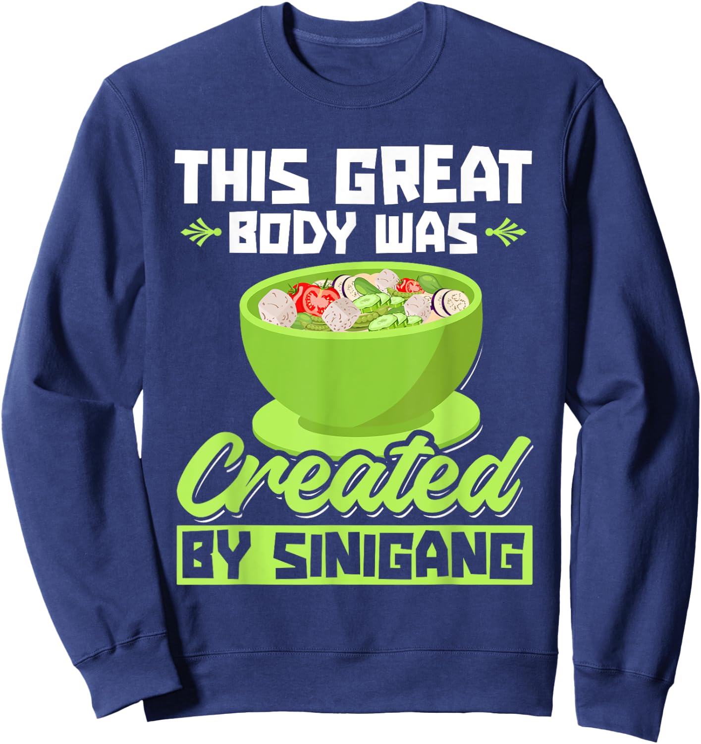 Soup Lover Philippines Food Sinigang Soup Filipino Pride Sweatshirt - Sweatshirt | Navy