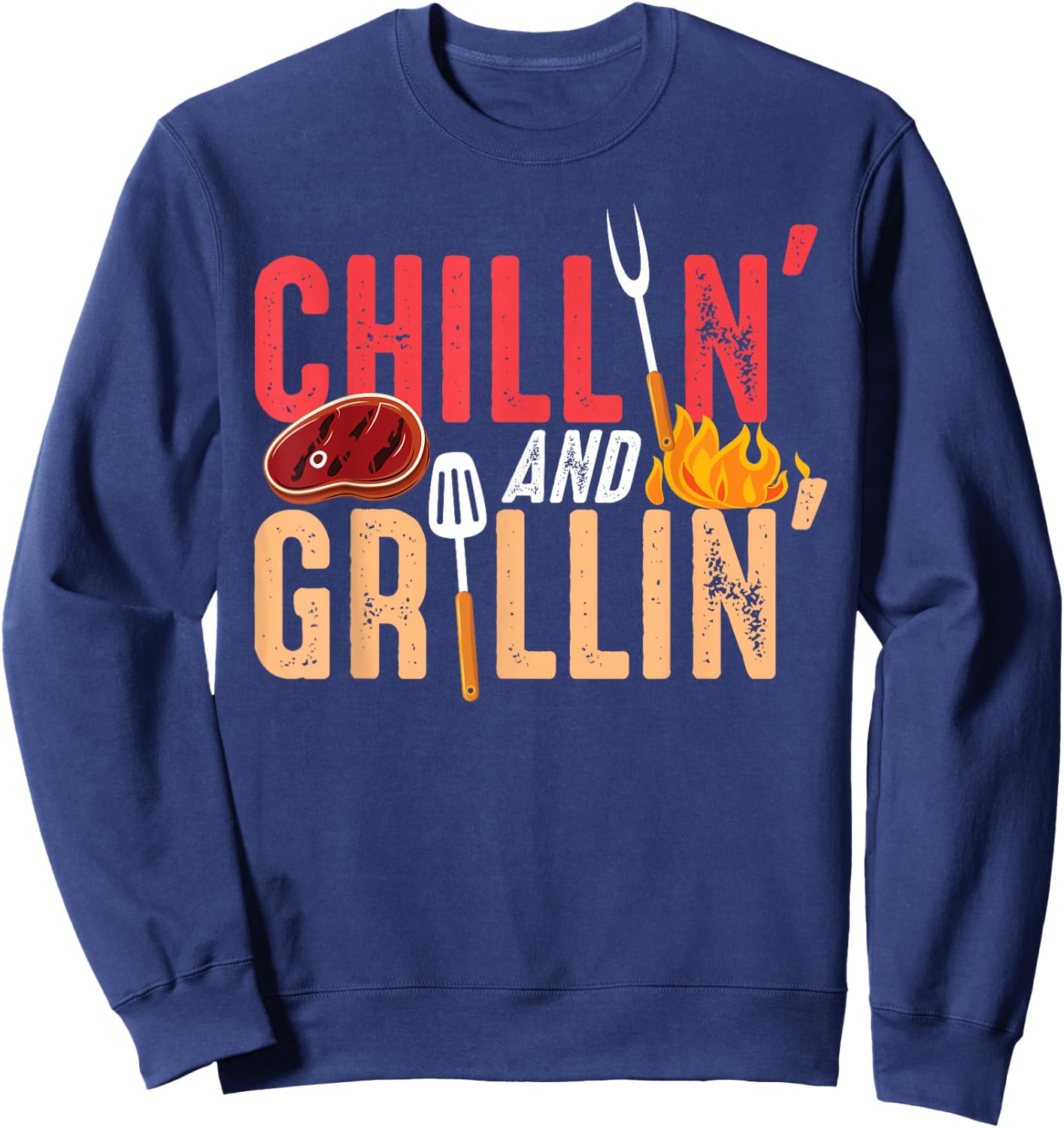 Chillin And Grillin Barbecue Party Sweatshirt - Sweatshirt | Navy