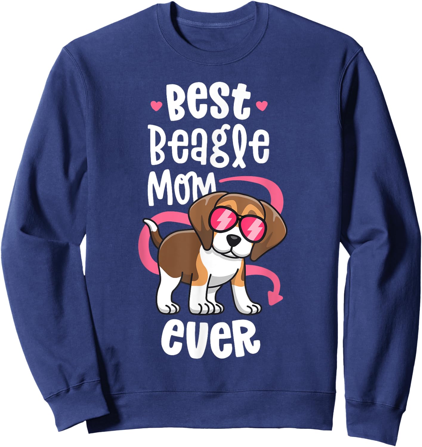 Best Beagle Mom Shirts Women Love My Beagle Lover Gifts Sweatshirt - Sweatshirt | Navy