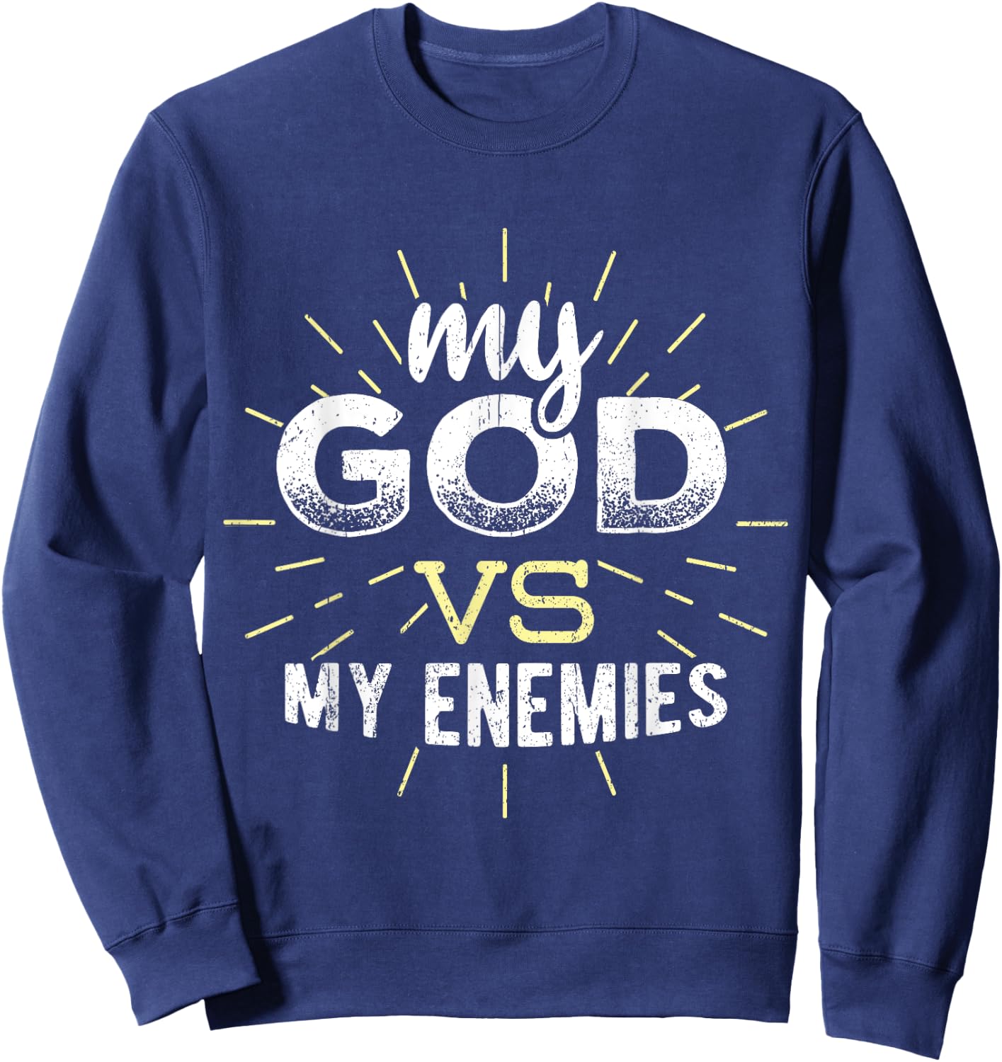 My God vs my enemies - christian jesus faith Sweatshirt - Sweatshirt | Navy