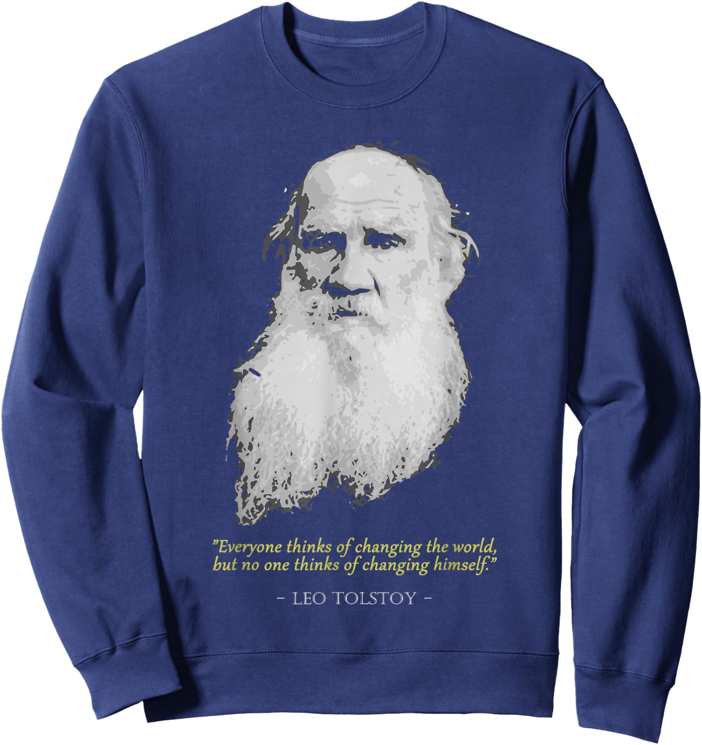 Leo Tolstoy Quote Sweatshirt - Sweatshirt | Navy