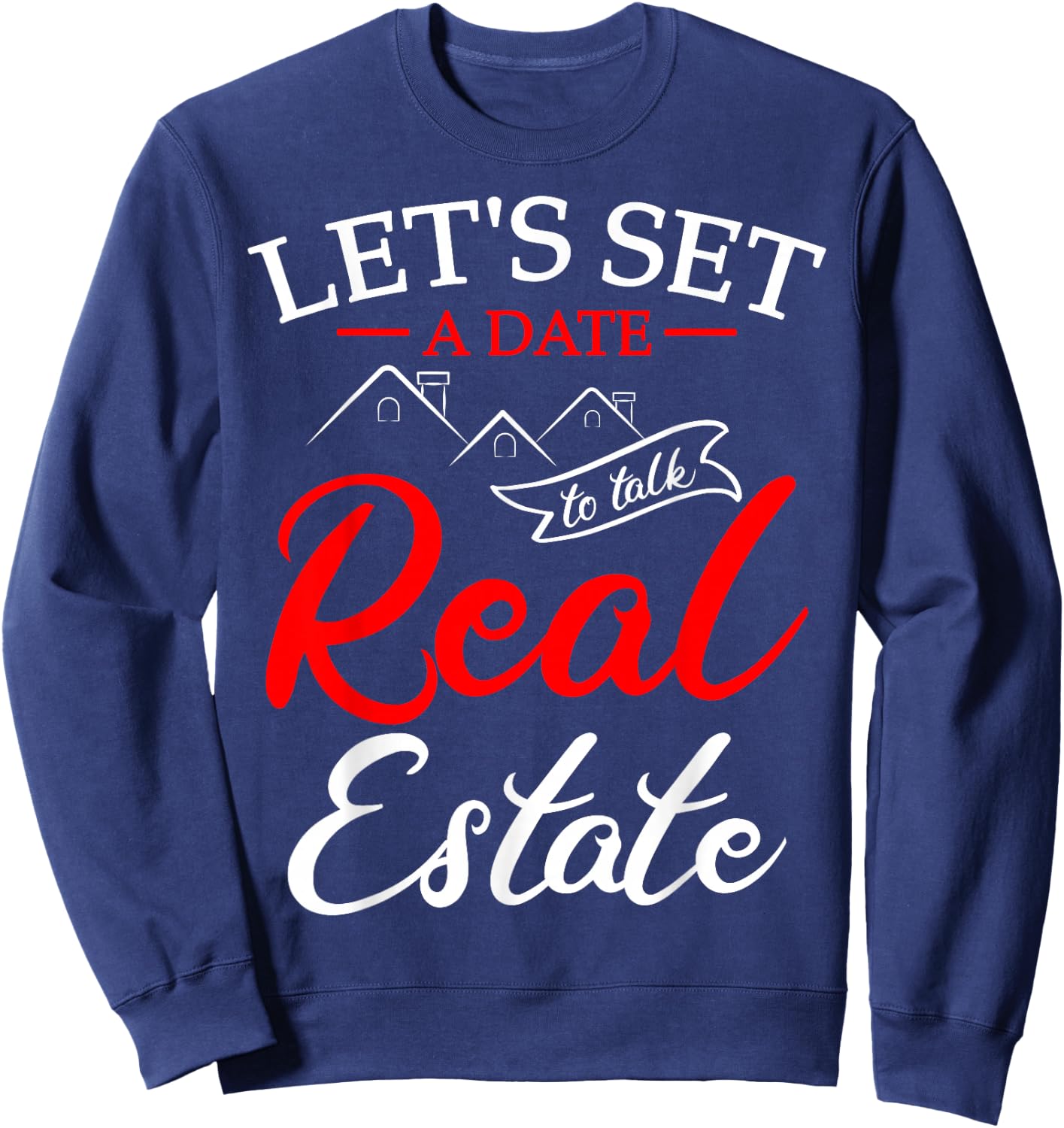 Real Estate Agent Coffee Lover Broker Property Sweatshirt - Sweatshirt | Navy