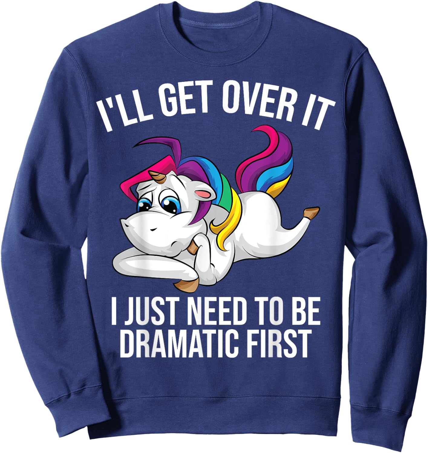 Funny Unicorn Lover Gift | Cute Drama Queen Girls Kids Women Sweatshirt - Sweatshirt | Navy