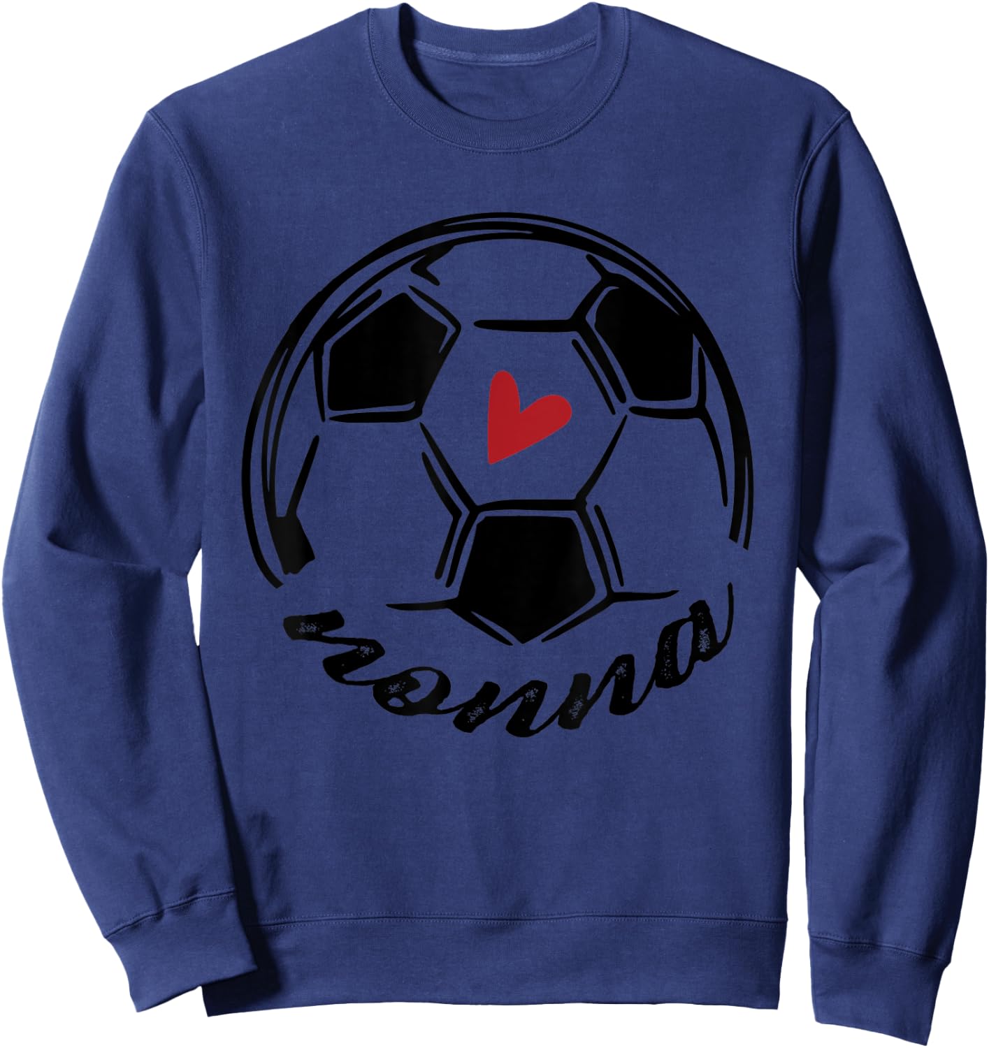 Soccer Nonna Funny Soccer Mothers Day Sweatshirt - Sweatshirt | Navy