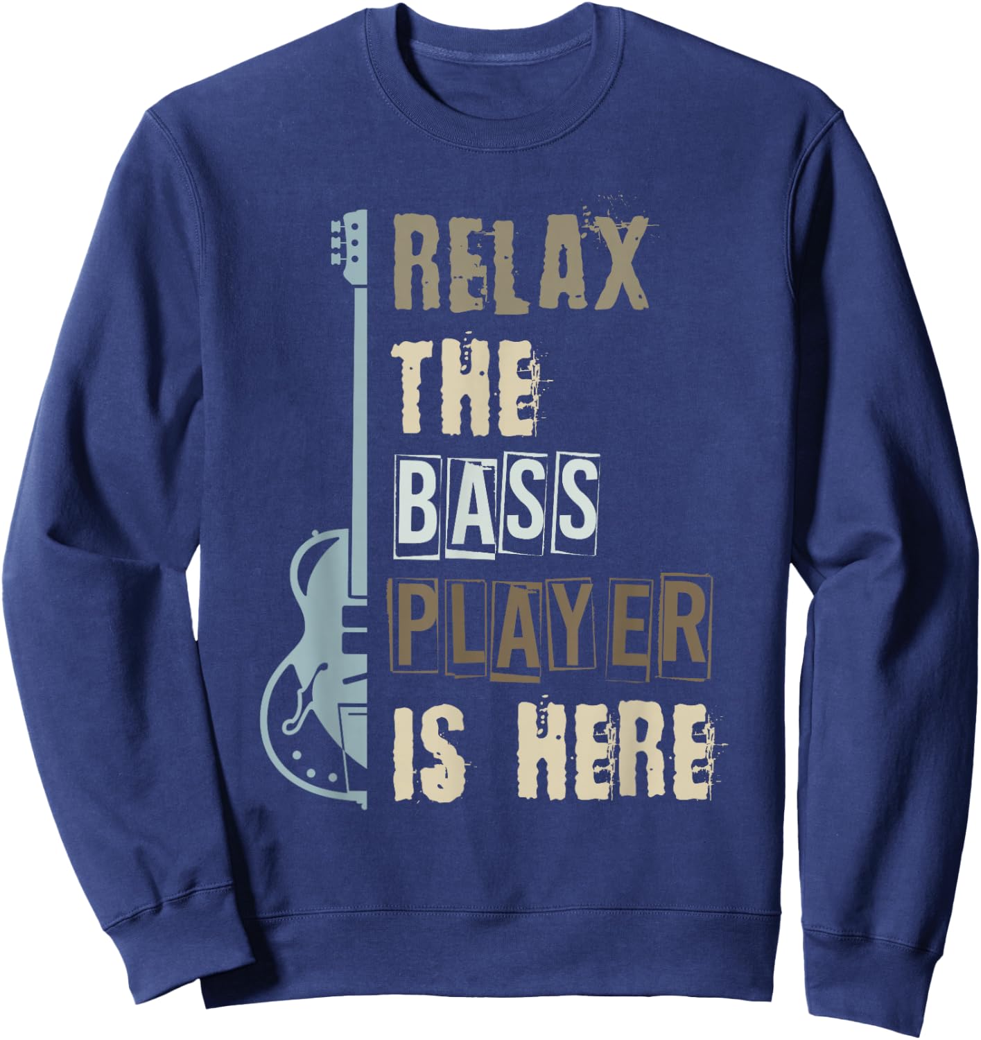 Bassist Gift Musician Bass Guitar Sweatshirt - Sweatshirt | Navy