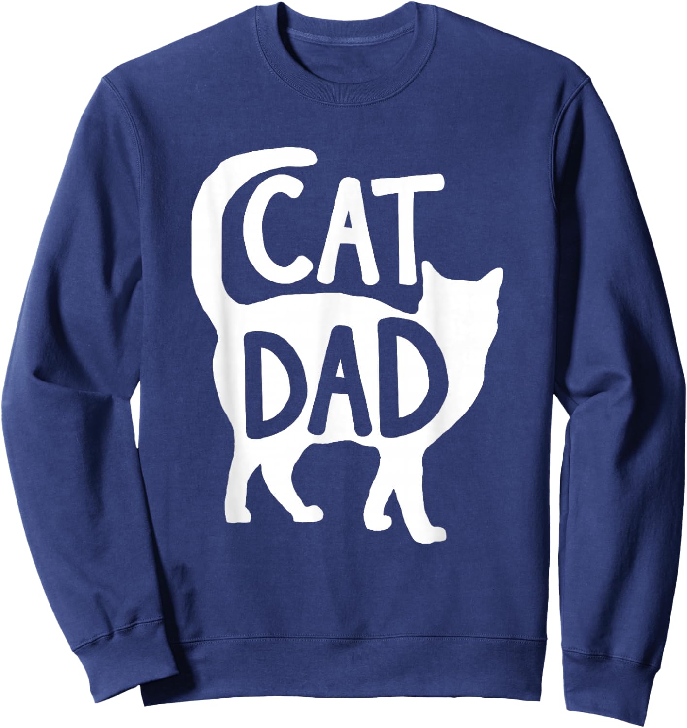 Best Cat Dad Fathers Day Men Kitty Daddy Papa Christmas Meow Sweatshirt - Sweatshirt | Navy