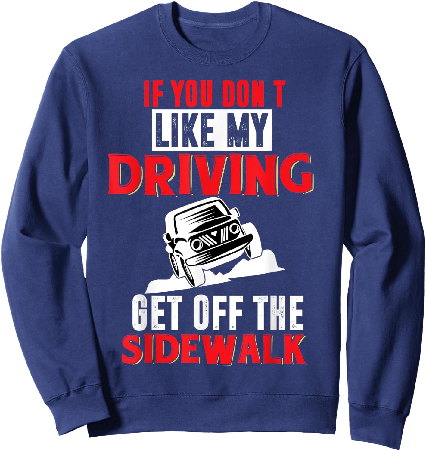 New Driver Gifts Funny Shirt for Teen Girls and Boys Student Sweatshirt - Sweatshirt | Navy