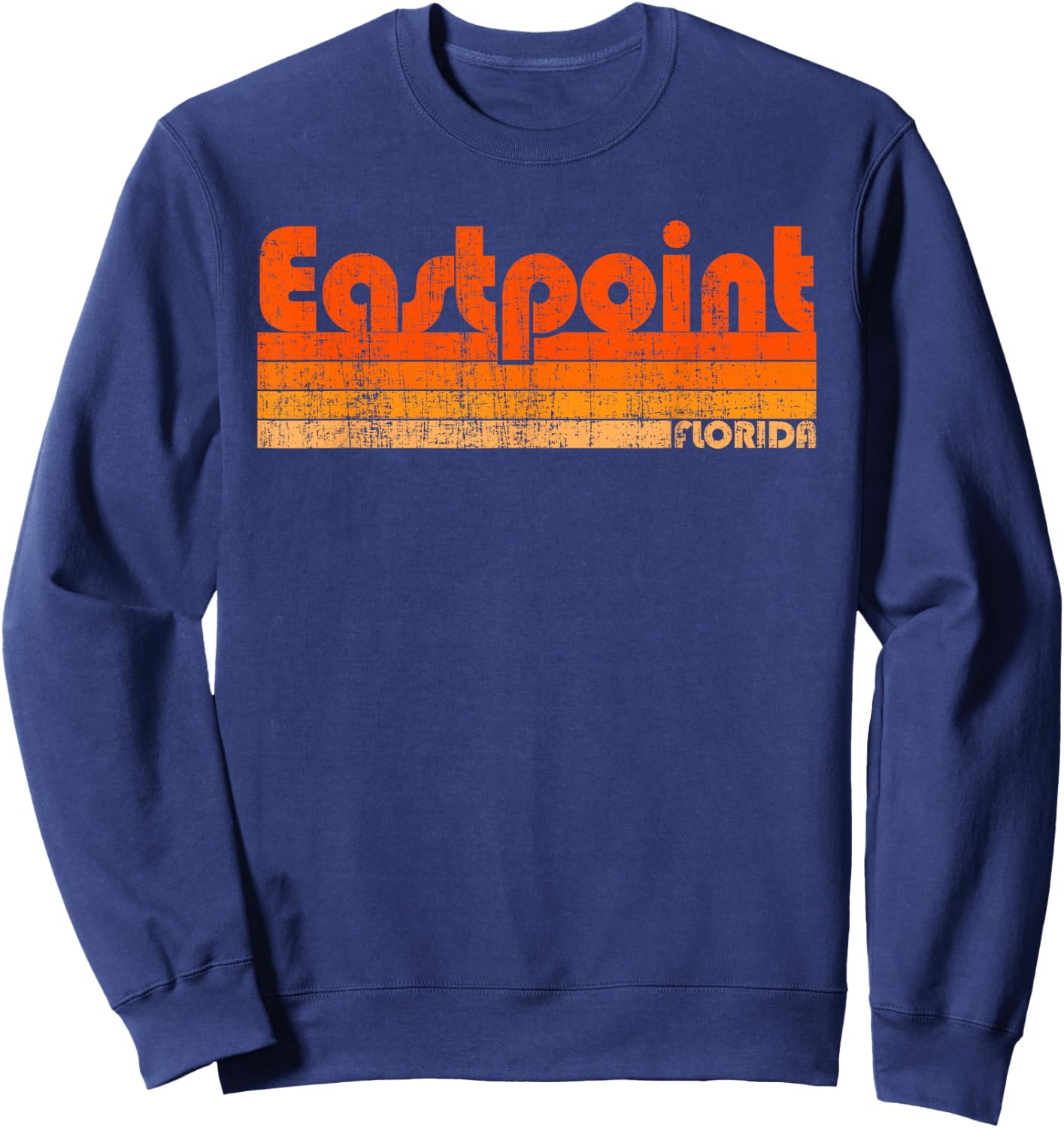 Eastpoint, Florida Retro 80s Style Sweatshirt - Sweatshirt | Navy