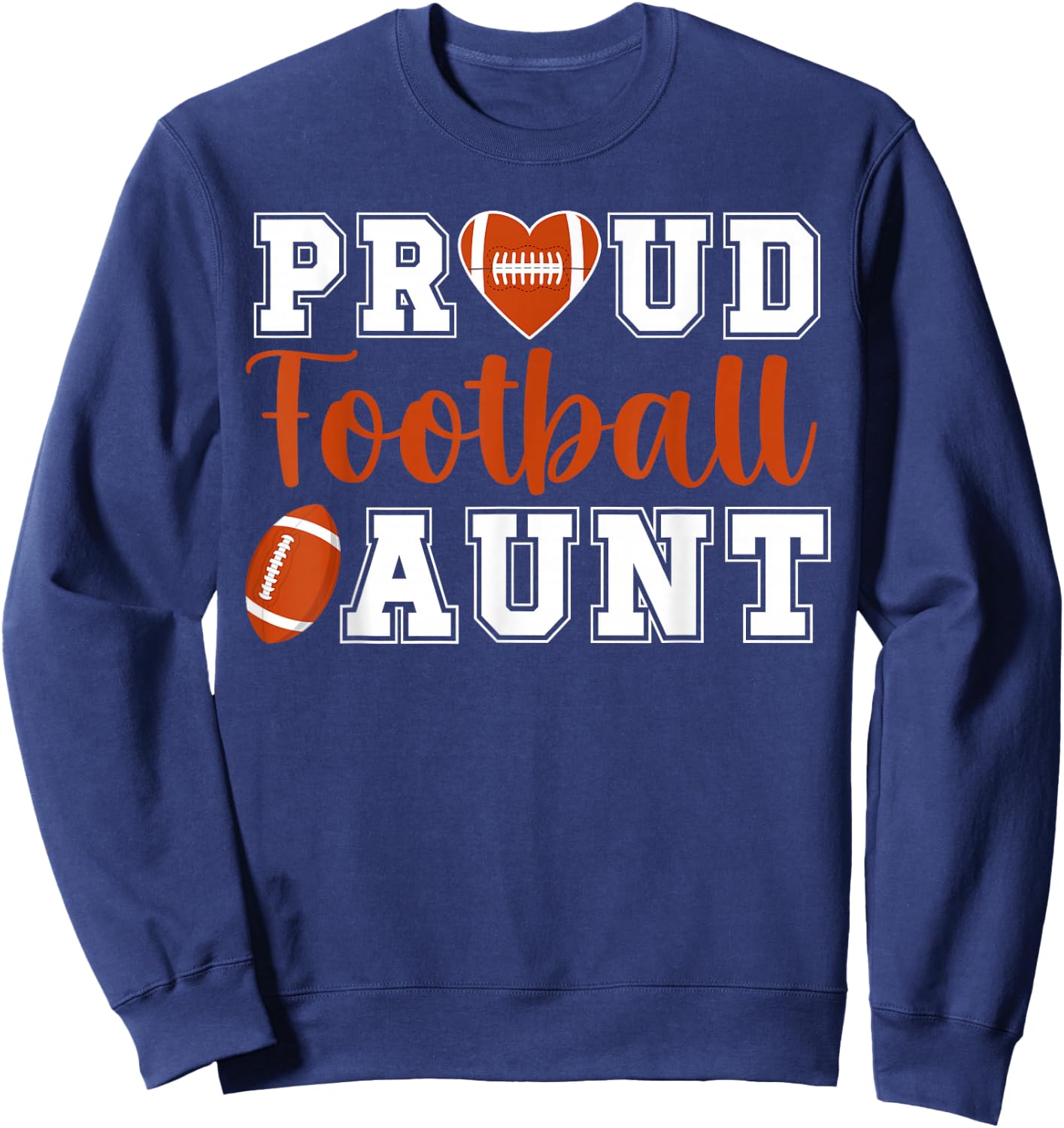 Proud Football Aunt Of A Football Player Auntie Sweatshirt - Sweatshirt | Navy