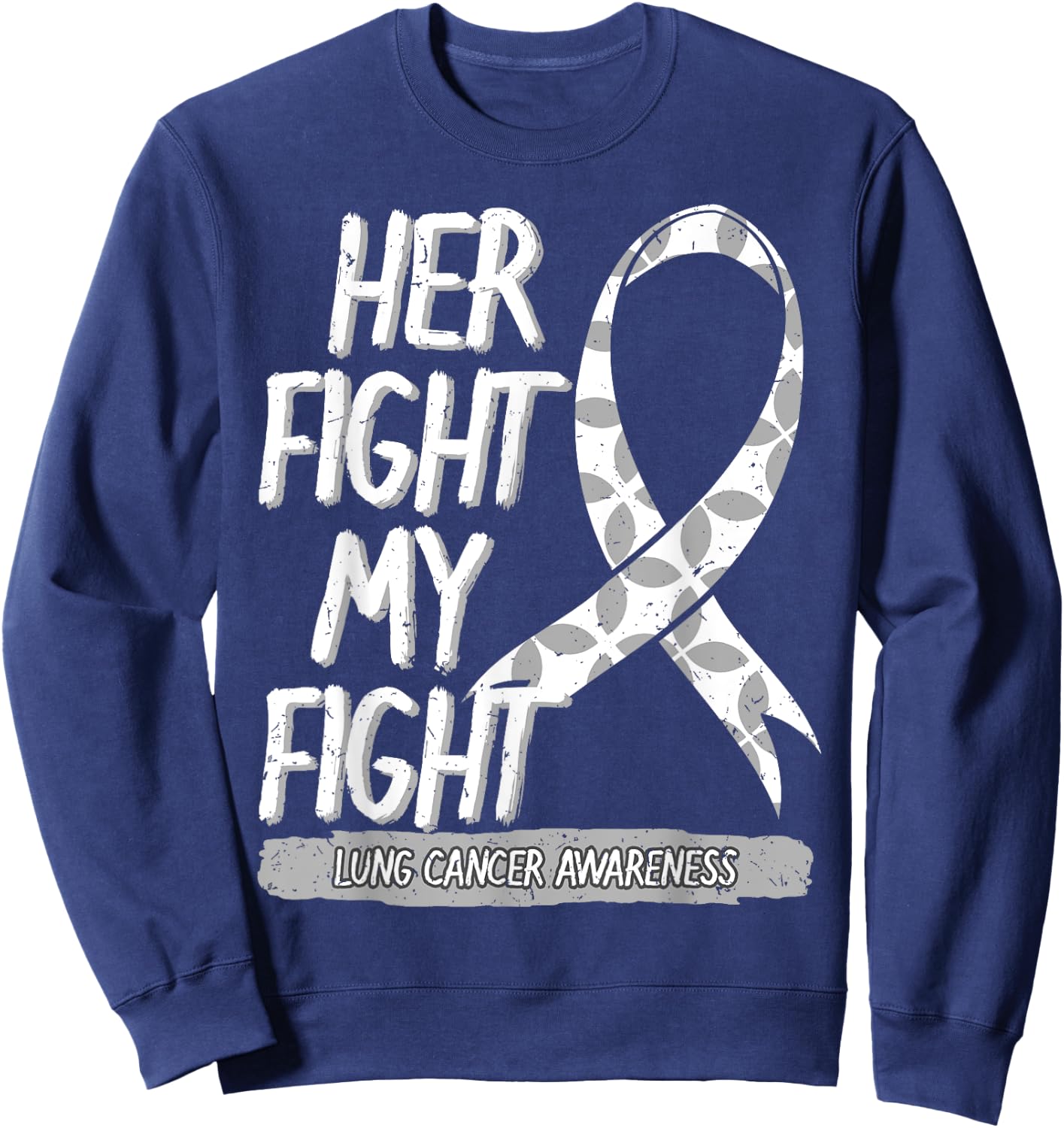 Lung Cancer Awareness White Ribbon Carcinoma Patient Gift Sweatshirt - Sweatshirt | Navy