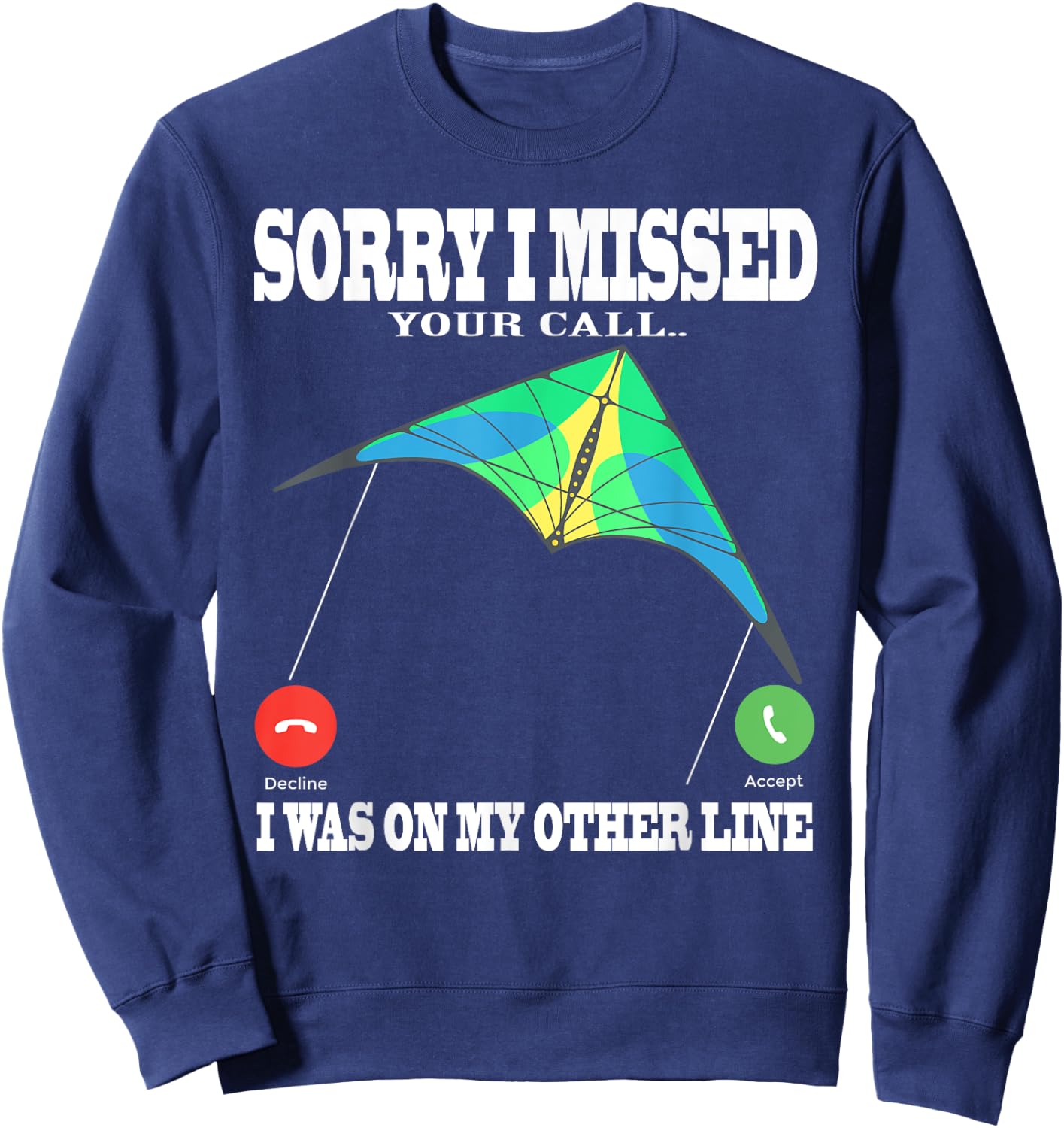 parafoil kite missed call Other line and stunt kites Sweatshirt - Sweatshirt | Navy