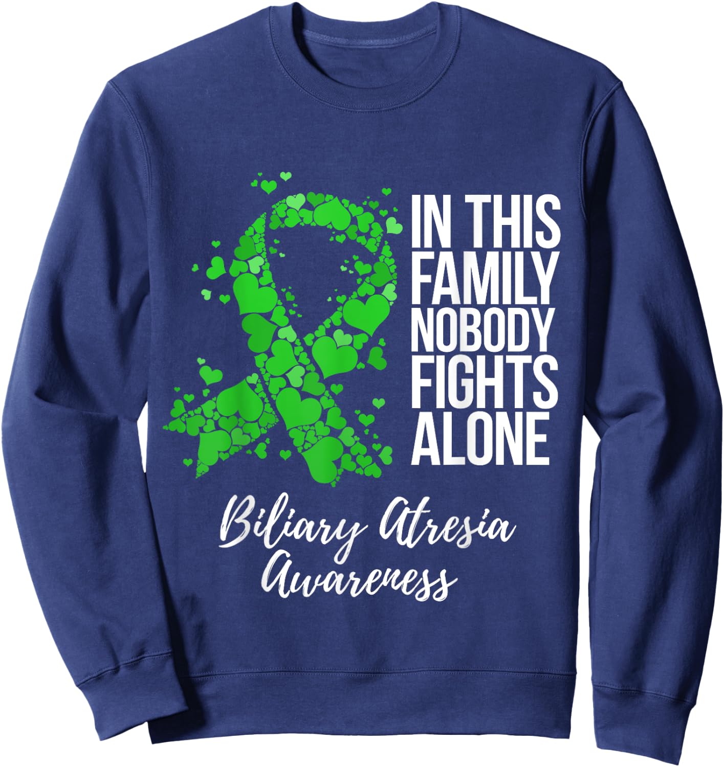 Family Support Biliary Atresia Awareness Sweatshirt - Sweatshirt | Navy