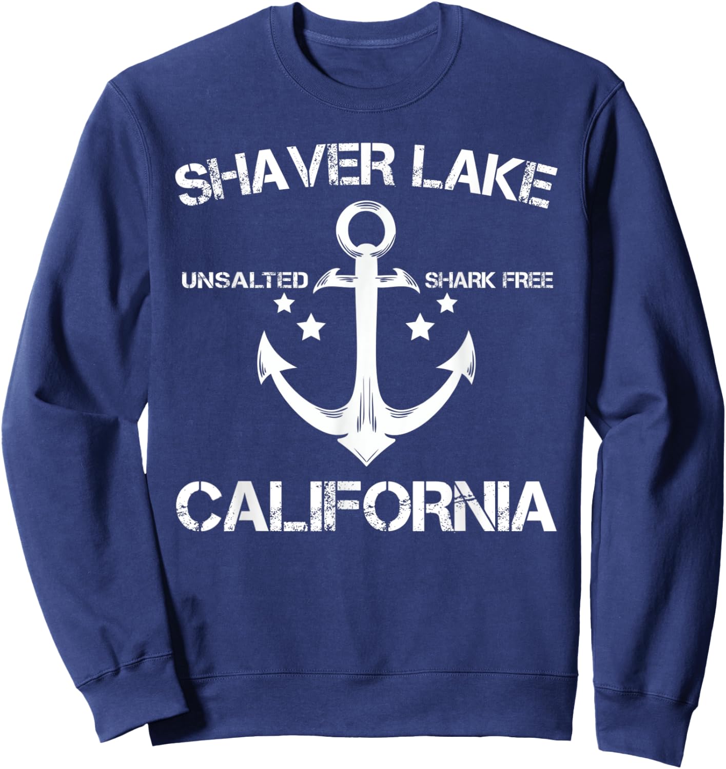 SHAVER LAKE CALIFORNIA Funny Fishing Camping Summer Gift Sweatshirt - Sweatshirt | Navy