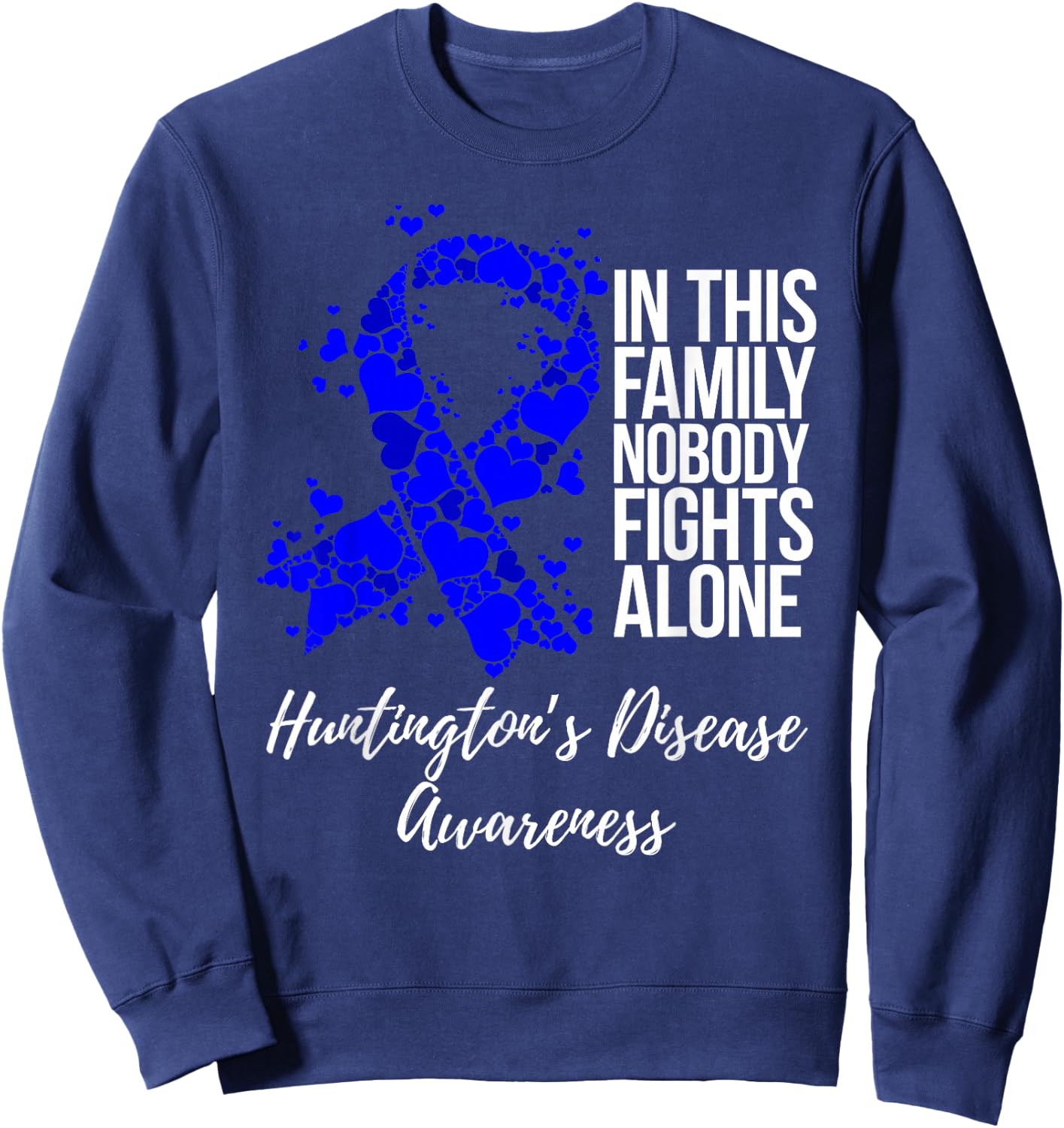 Family Support Huntington’s Disease Awareness Sweatshirt - Sweatshirt | Navy