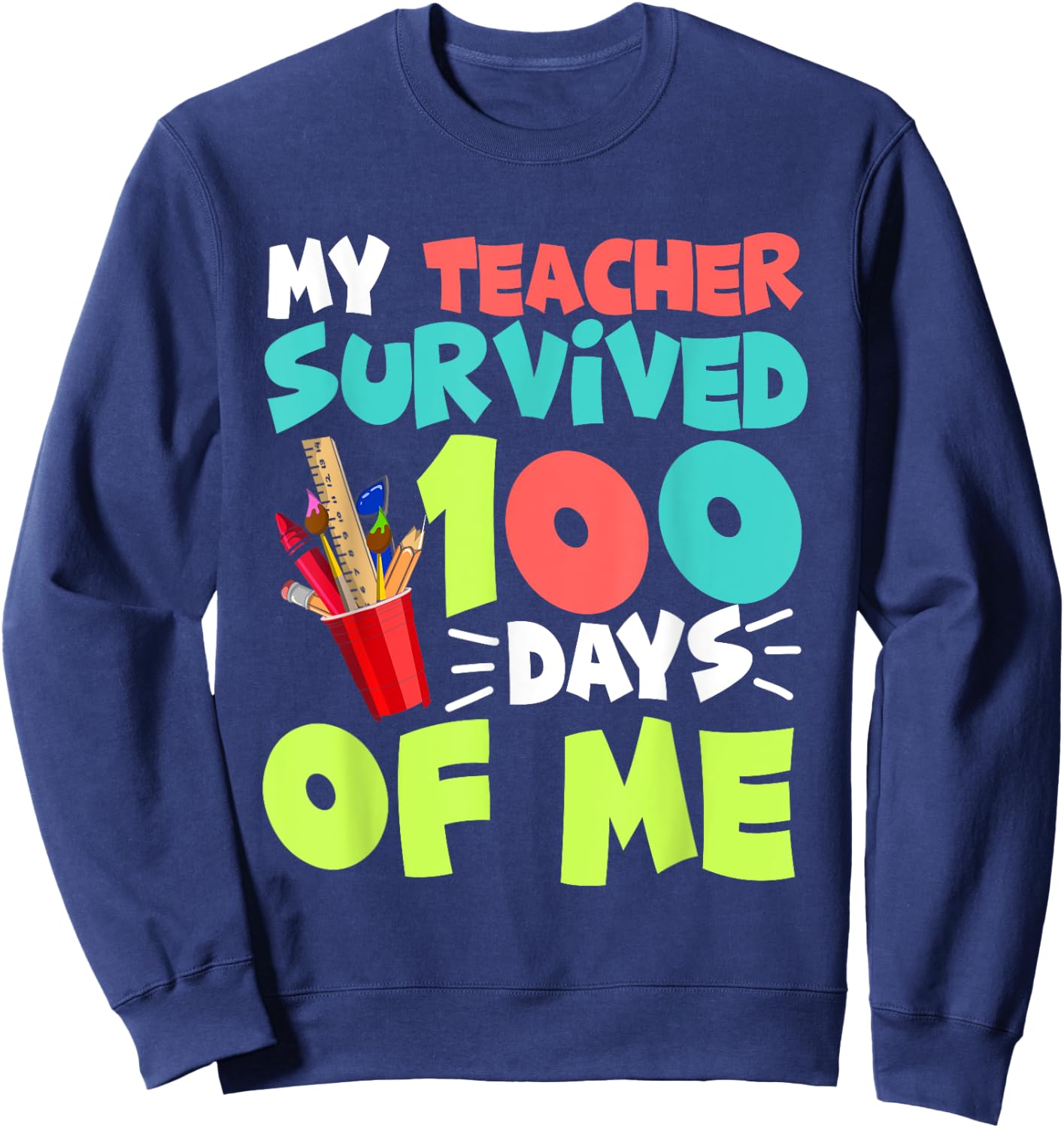 Funny School Boys Girls Kids Gift 100 Days of School Sweatshirt - Sweatshirt | Navy