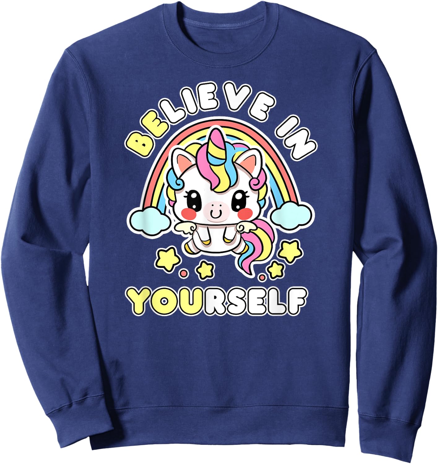 Be You Believe In Yourself Unicorn Positive Message Quotes Sweatshirt - Sweatshirt | Navy