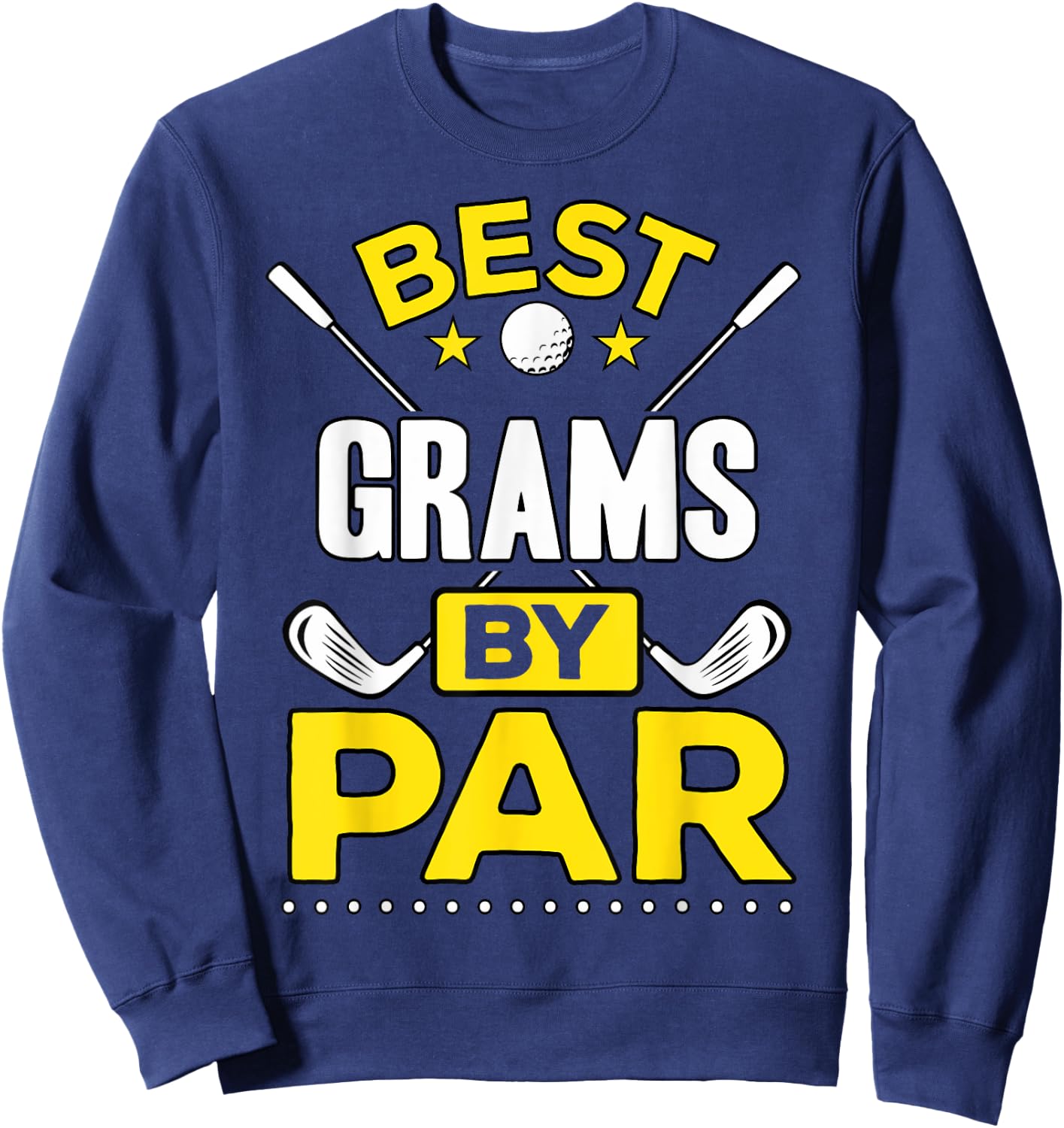 Best Grams By Par Golf Grams Gift Sweatshirt - Sweatshirt | Navy