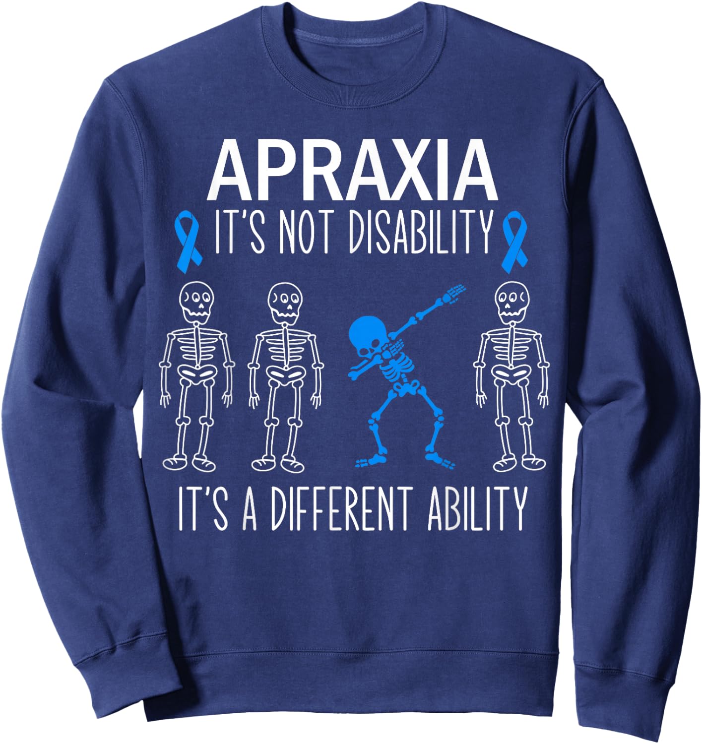 Apraxia Awareness Dabbing Different Ability Blue Ribbon Sweatshirt - Sweatshirt | Navy