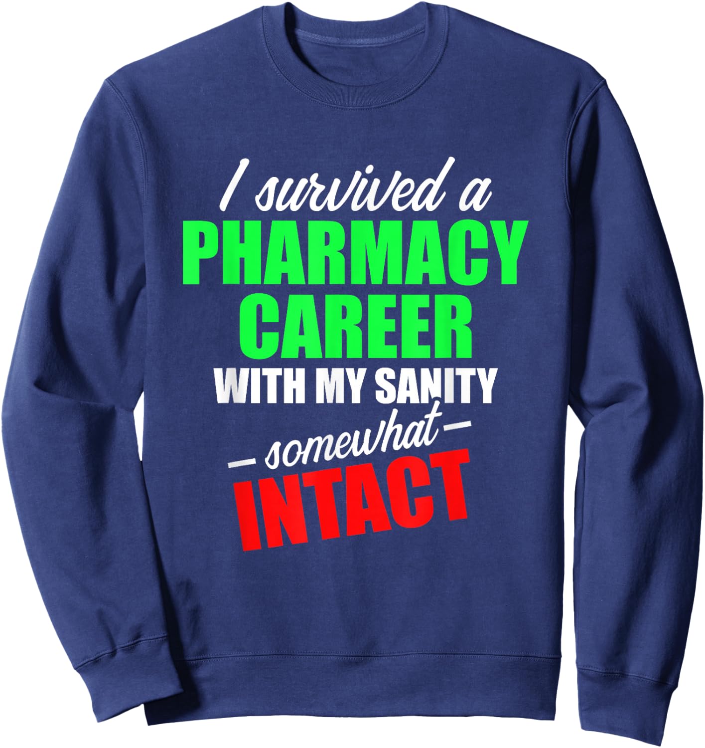 Retired Pharmacist Career Pharmacy Retirement Sweatshirt - Sweatshirt | Navy