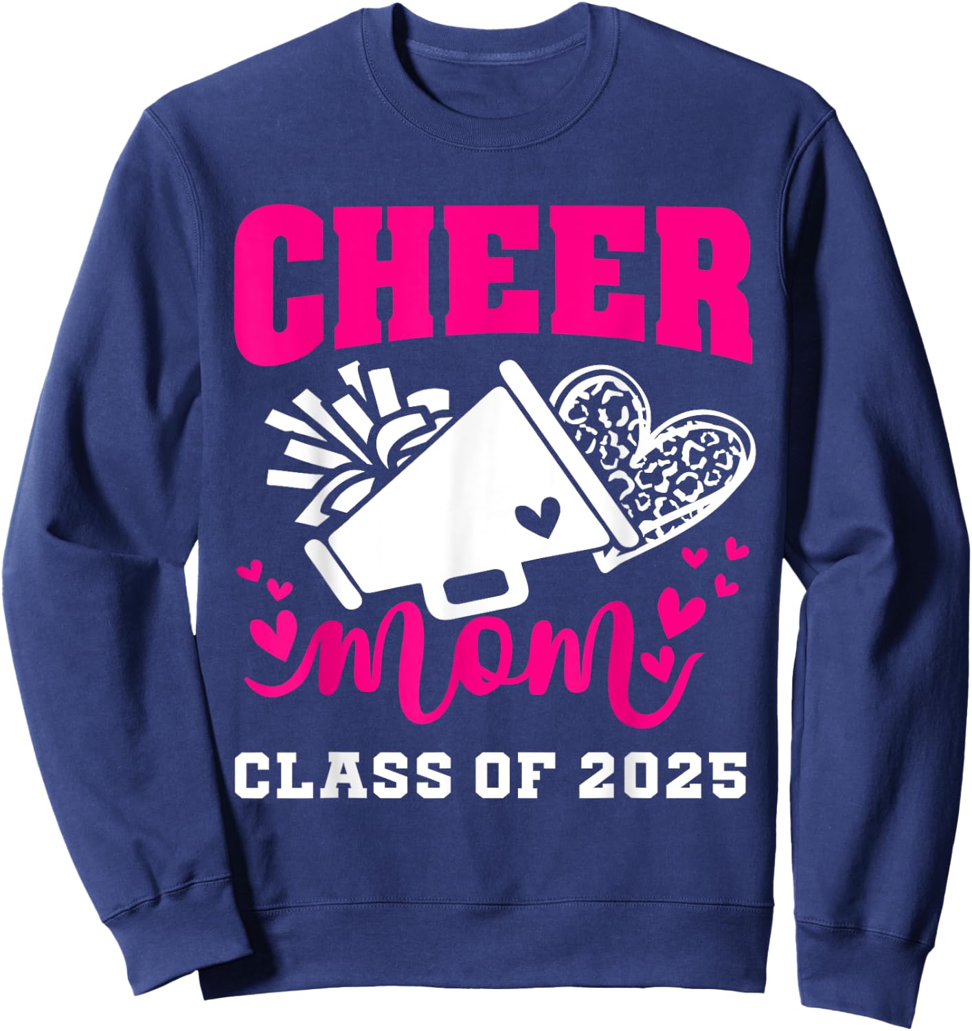 Senior Cheerleader Mom Cheer Class Of 2025 Graduation Women Sweatshirt - Sweatshirt | Navy