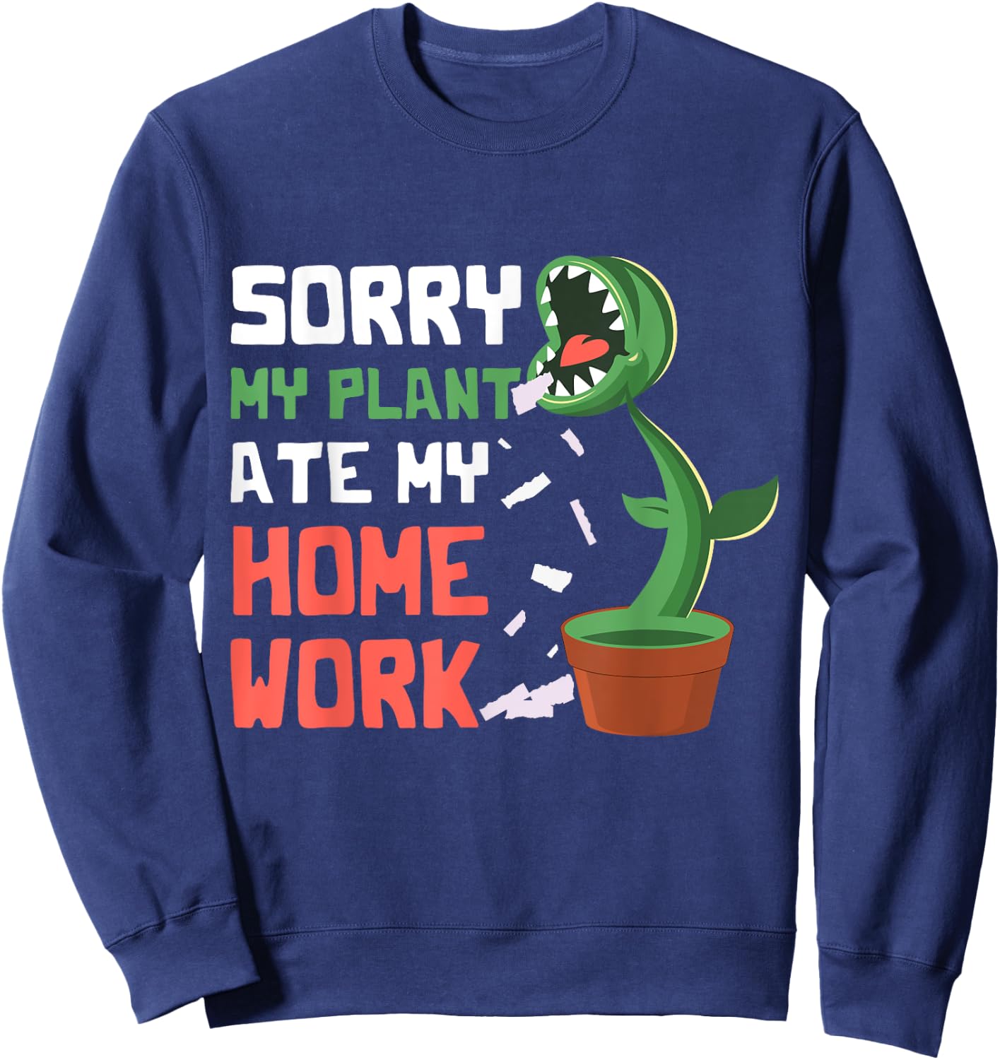 My Plant Ate My Homework Venus Fly Trap Kids School Student Sweatshirt - Sweatshirt | Navy
