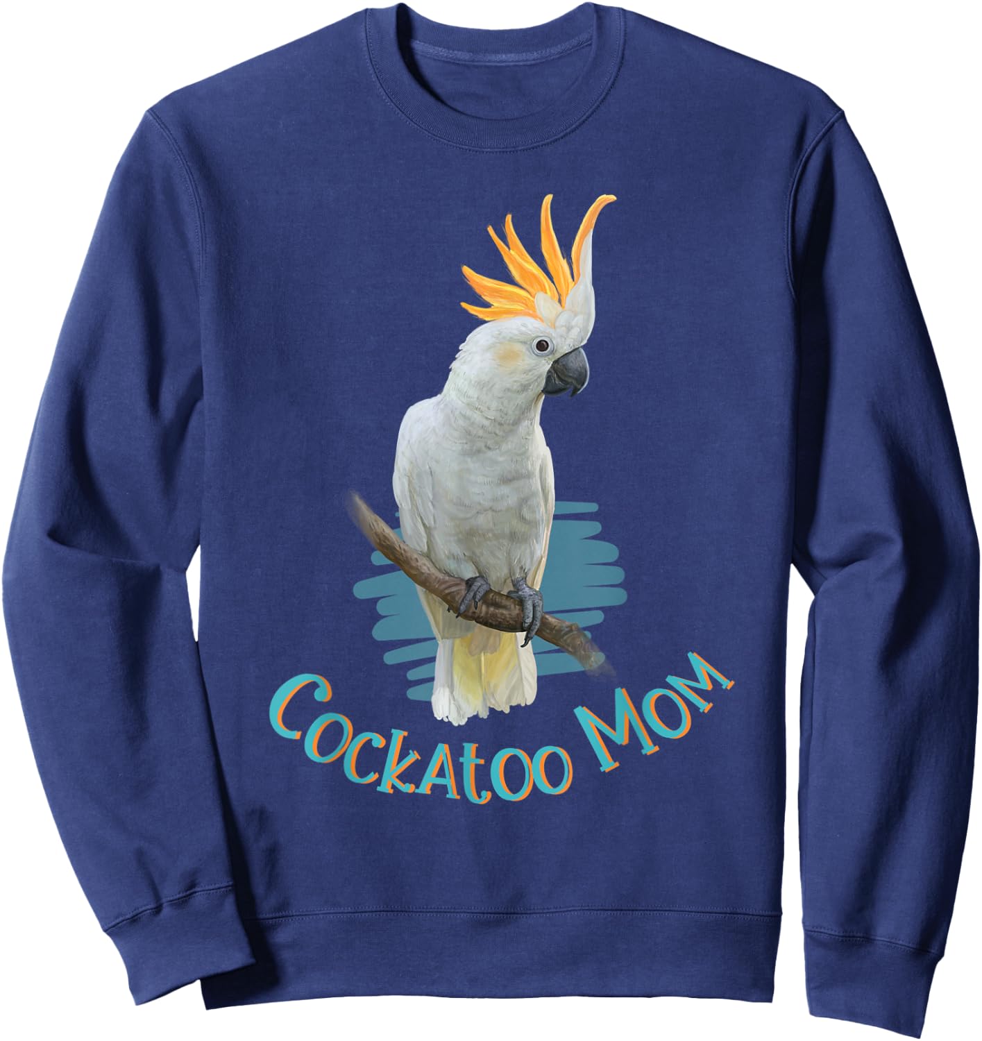 Pet Cockatoo Parrot Bird Mom Tropical Gift Sweatshirt - Sweatshirt | Navy