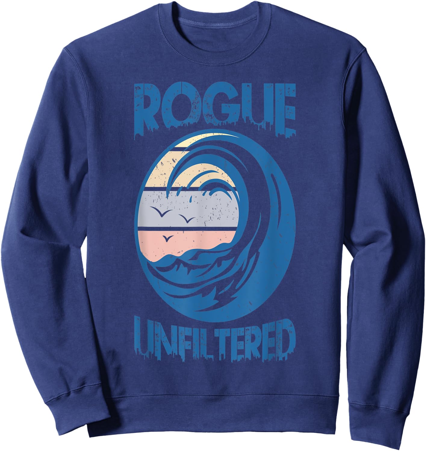 Great Rogue design for any occasion Sweatshirt - Sweatshirt | Navy